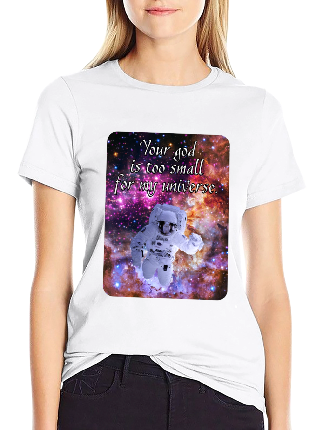 Cosmic Astronaut T-Shirt - Your God is Too Small