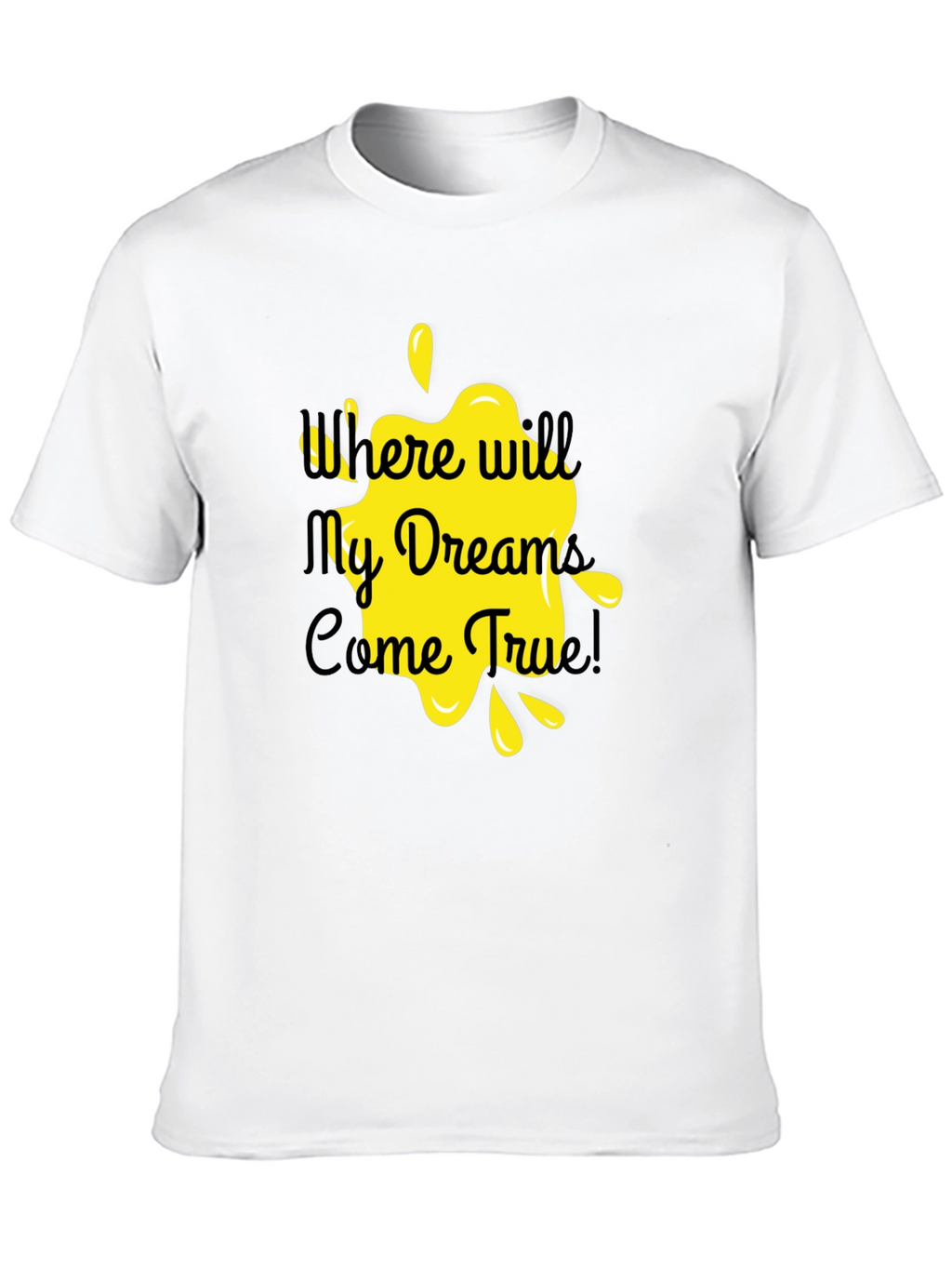 Dreams Come True Black T-Shirt