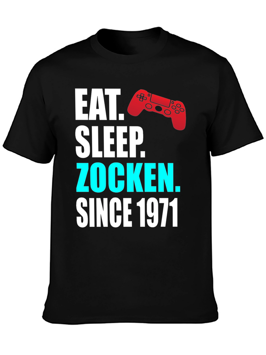 Eat Sleep Zocken Since 1971 Gaming T-Shirt