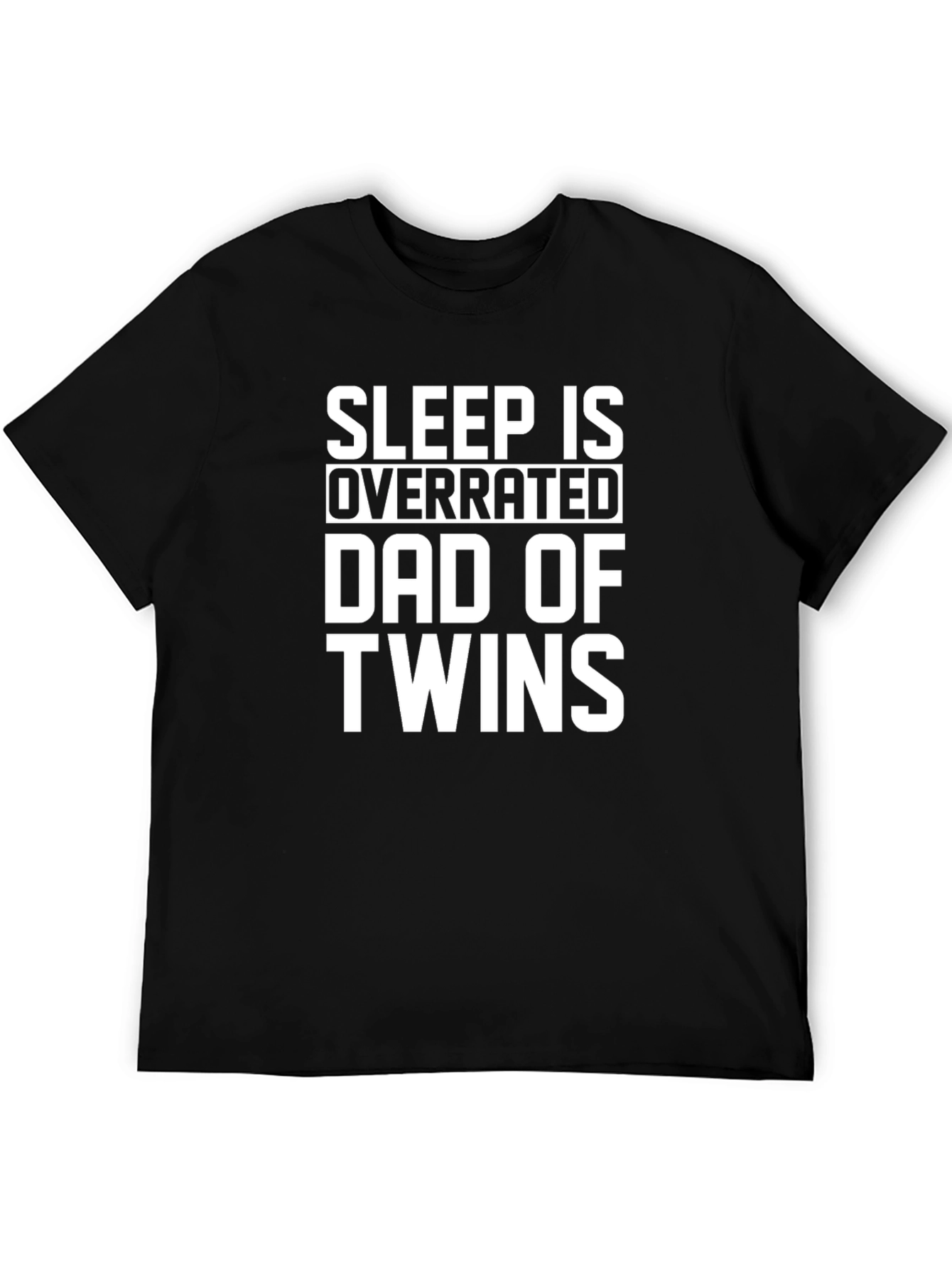 Dad of Twins Graphic T-Shirt - Sleep is Overrated