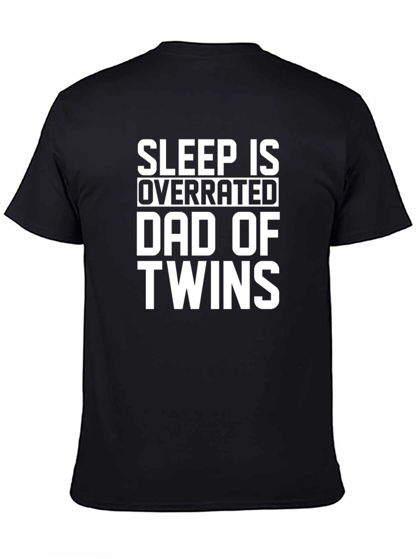 Dad of Twins Graphic T-Shirt - Sleep is Overrated