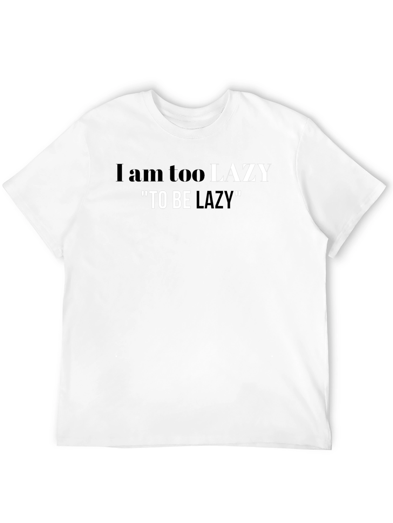 Funny Lazy Graphic T-Shirt