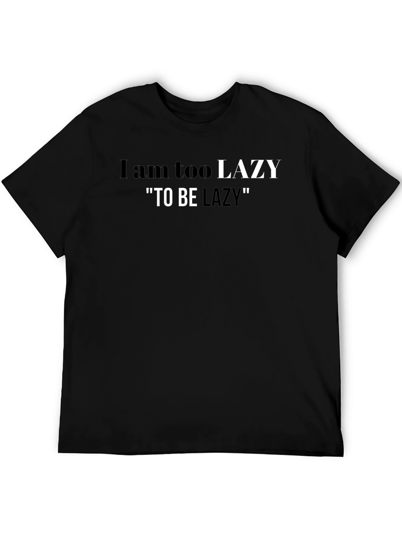 Funny Lazy Graphic T-Shirt