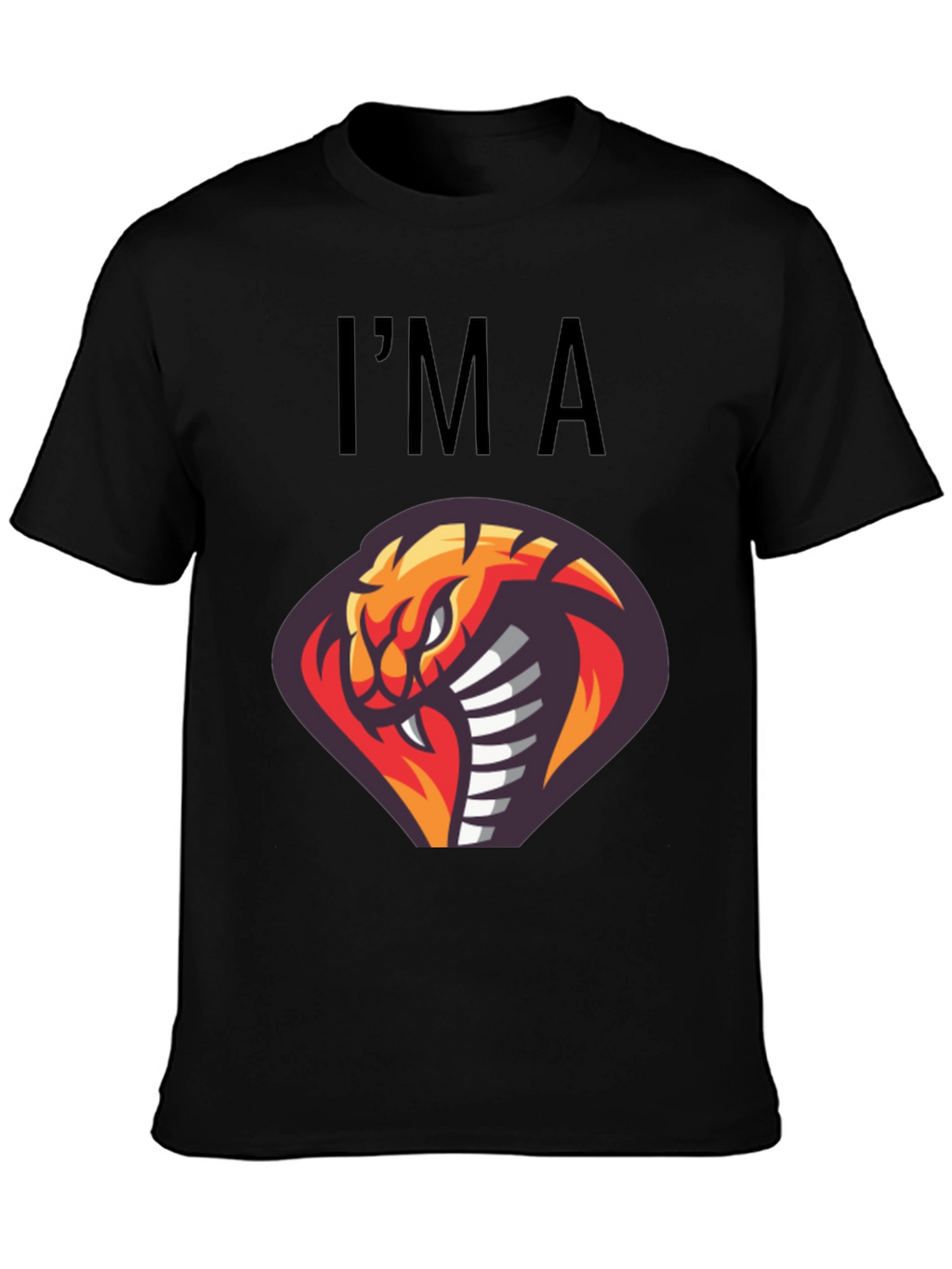 Im A Cobra T-Shirt - Graphic Tee