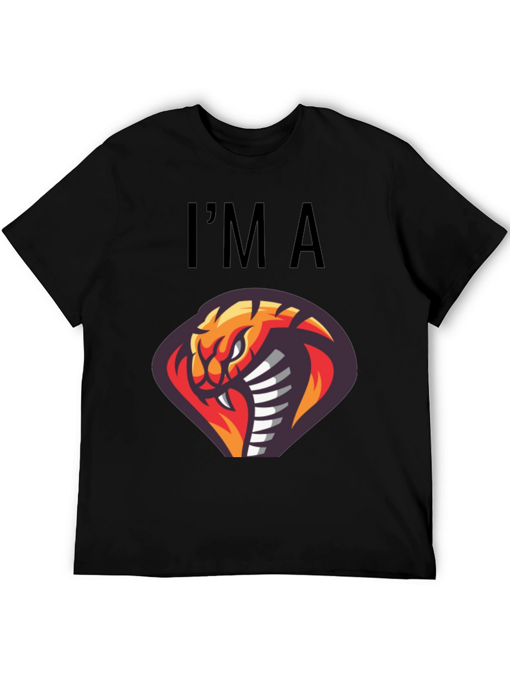 Im A Cobra T-Shirt - Graphic Tee