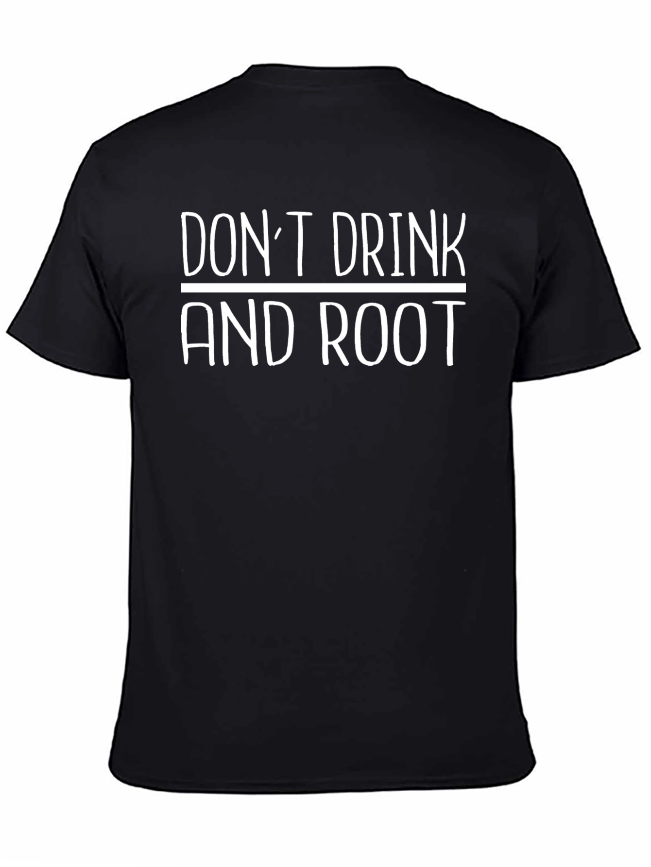 Dont Drink & Root Black Graphic Tee