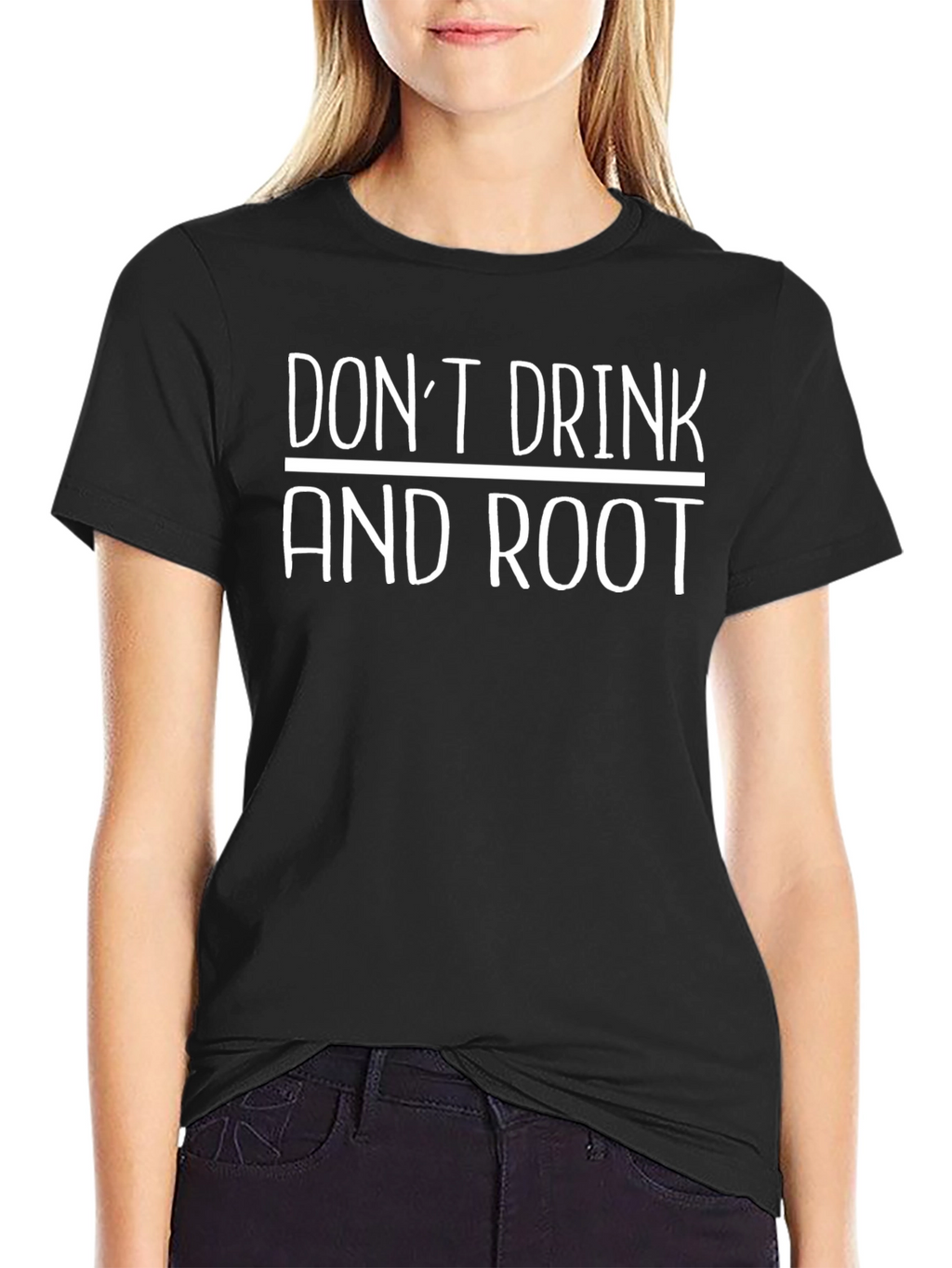 Dont Drink & Root Black Graphic Tee