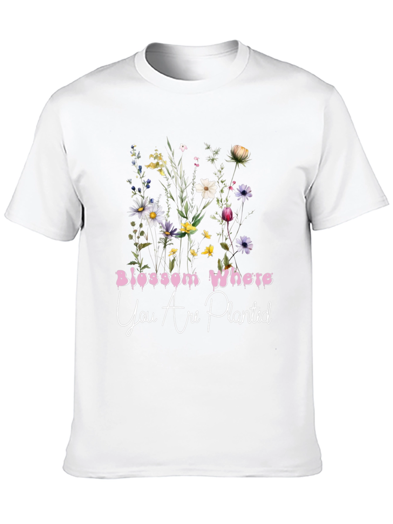 Floral Graphic Tee: Blossom Where You Are Planted