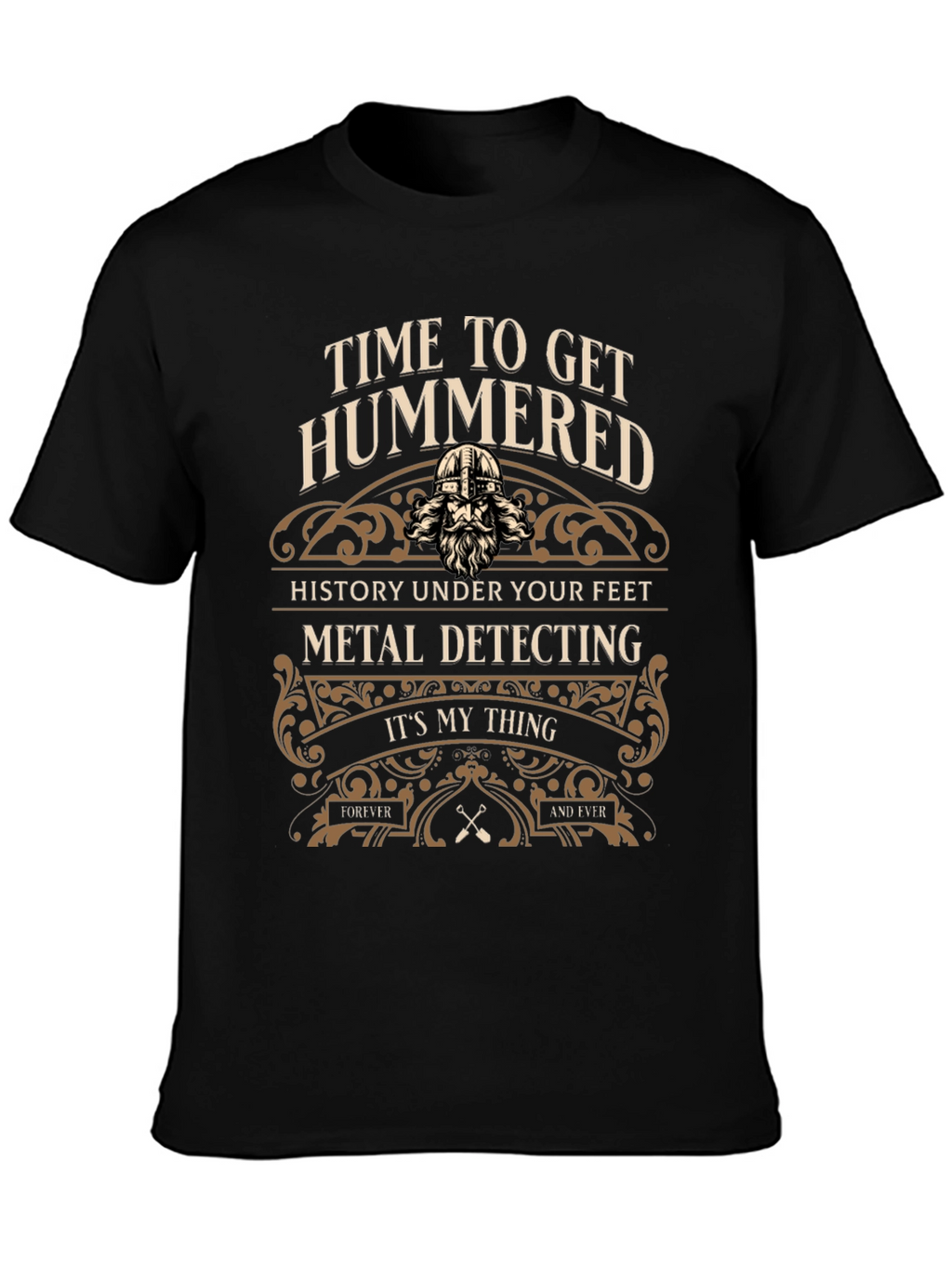Time to Get Hummered Metal Detecting Black T-Shirt