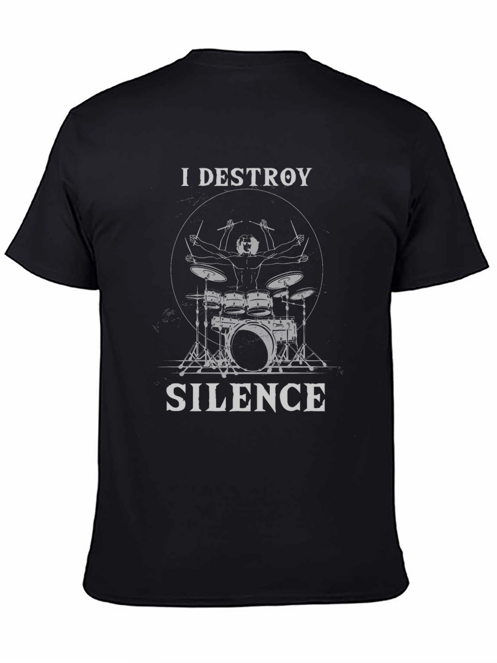 I Destroy Silence Drummer T-Shirt - Music Lover Tee