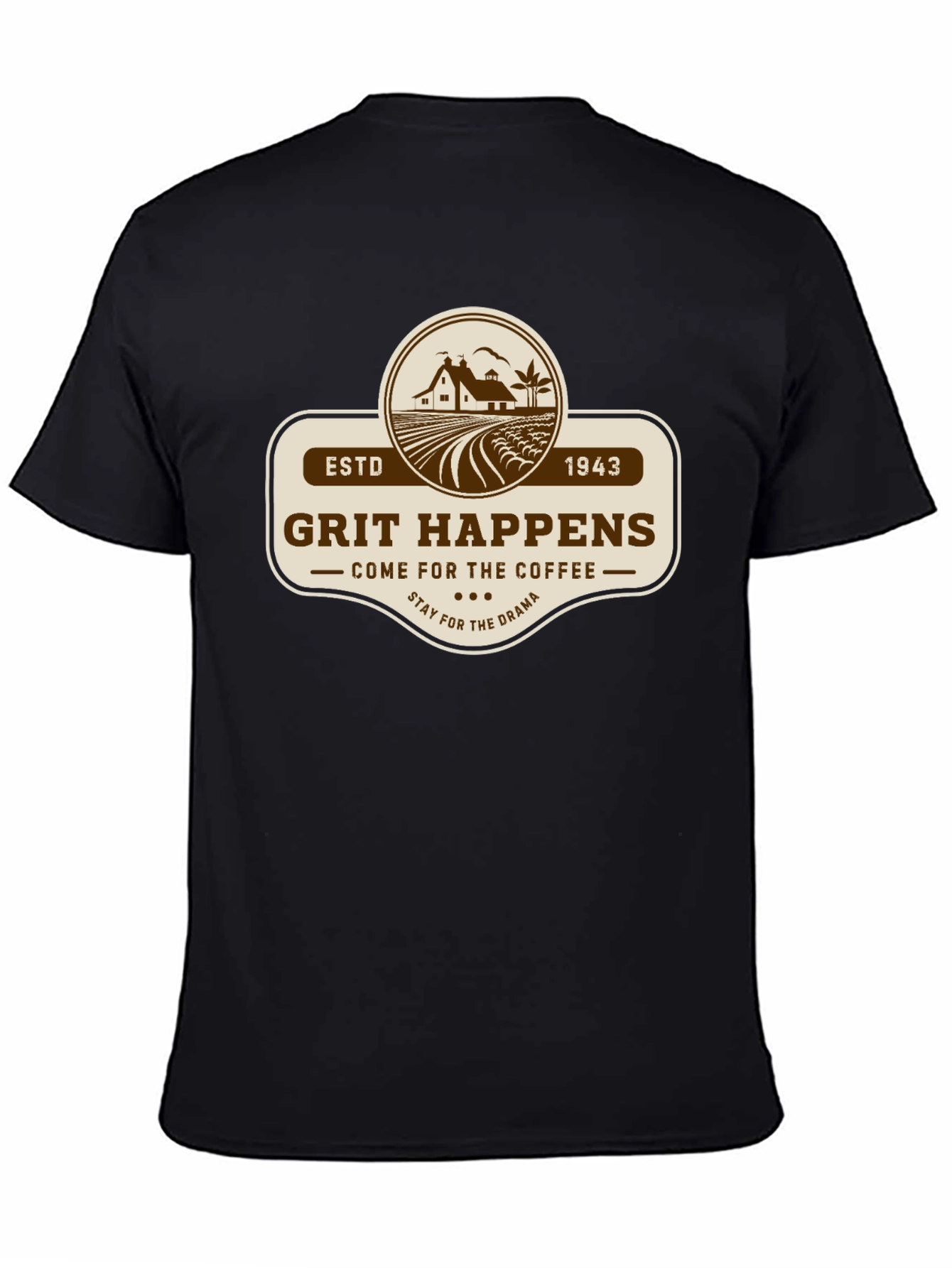 Grit Happens Coffee Drama Black T-Shirt