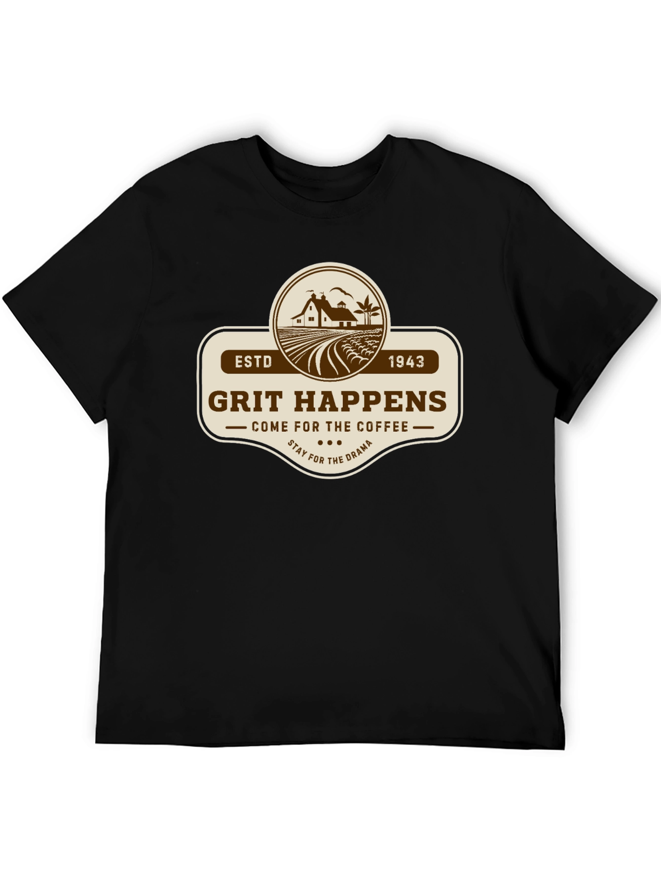 Grit Happens Coffee Drama Black T-Shirt