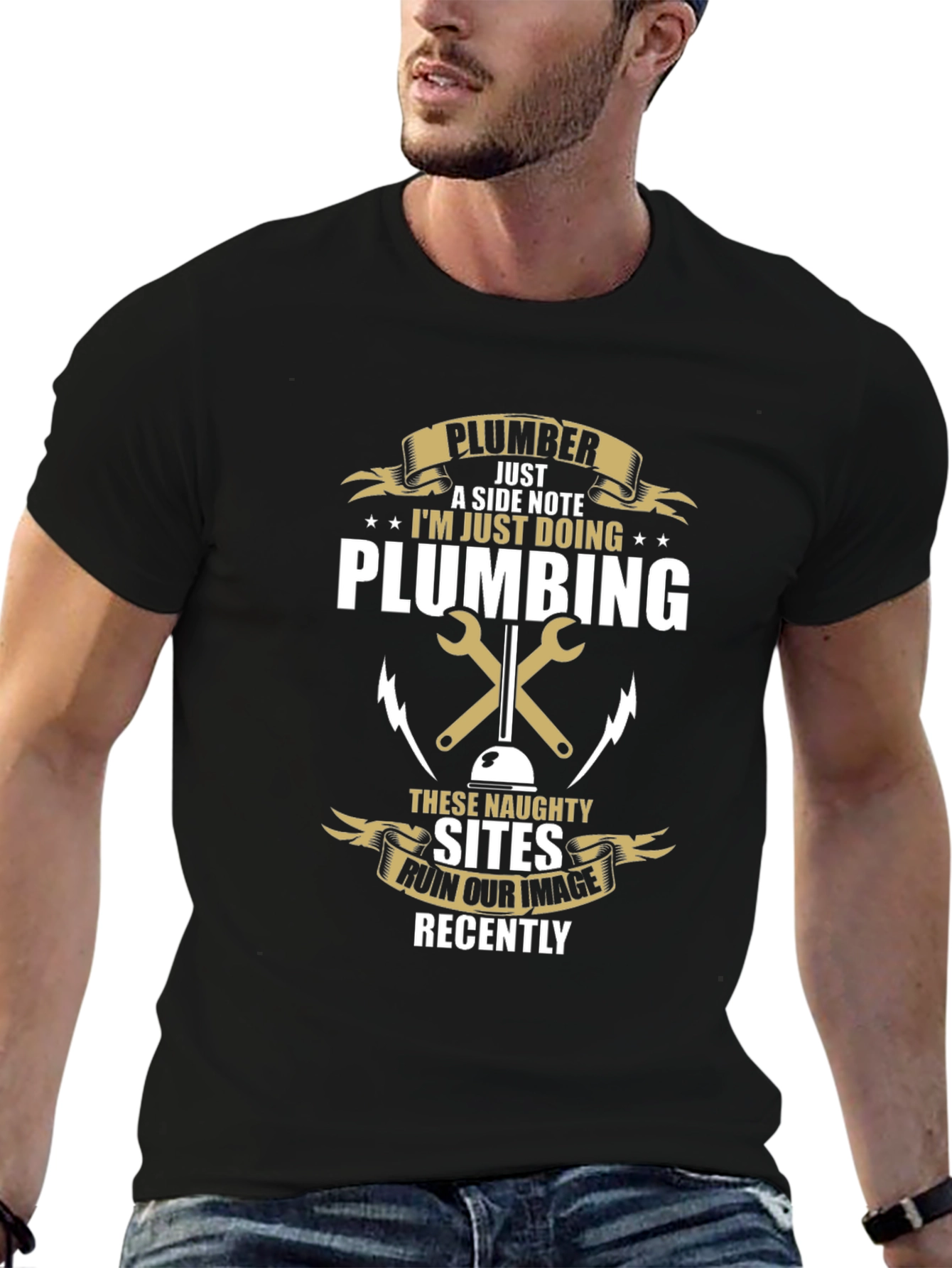 Funny Plumber T-Shirt - Naughty Sites Joke