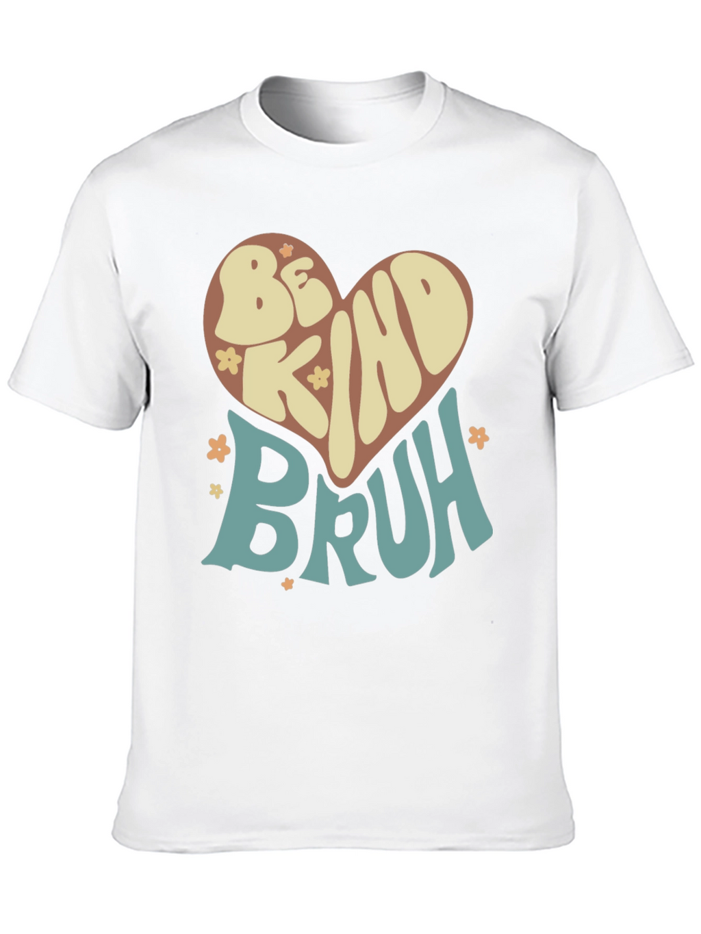 Be Kind Bruh Graphic T-Shirt