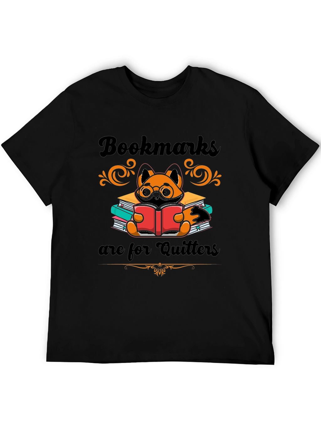 Bookmarks are for Quitters T-Shirt