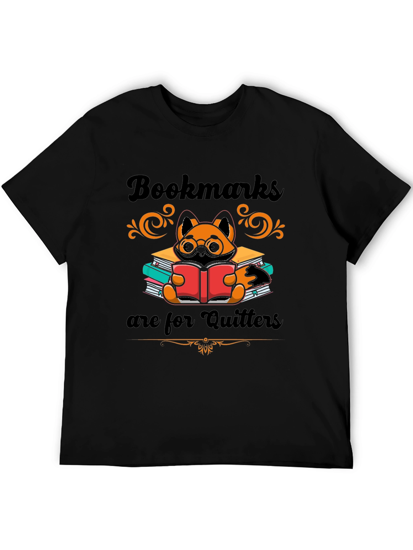 Bookmarks are for Quitters T-Shirt