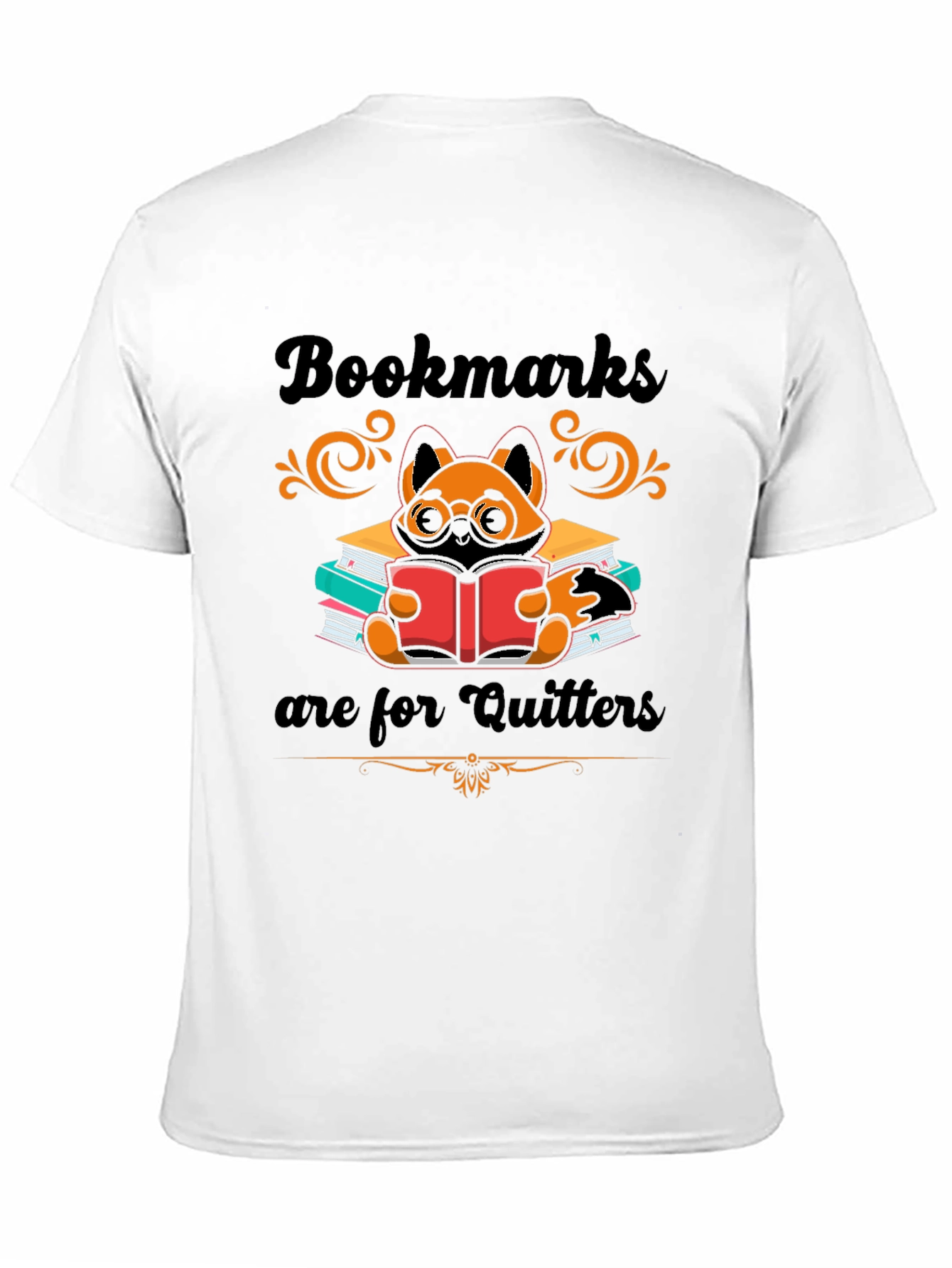 Bookmarks are for Quitters T-Shirt
