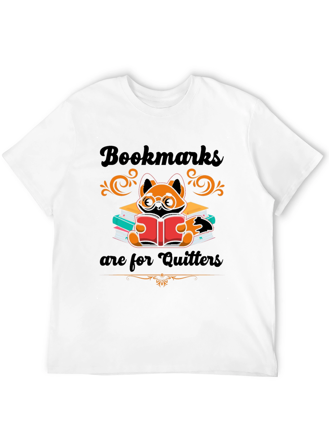 Bookmarks are for Quitters T-Shirt