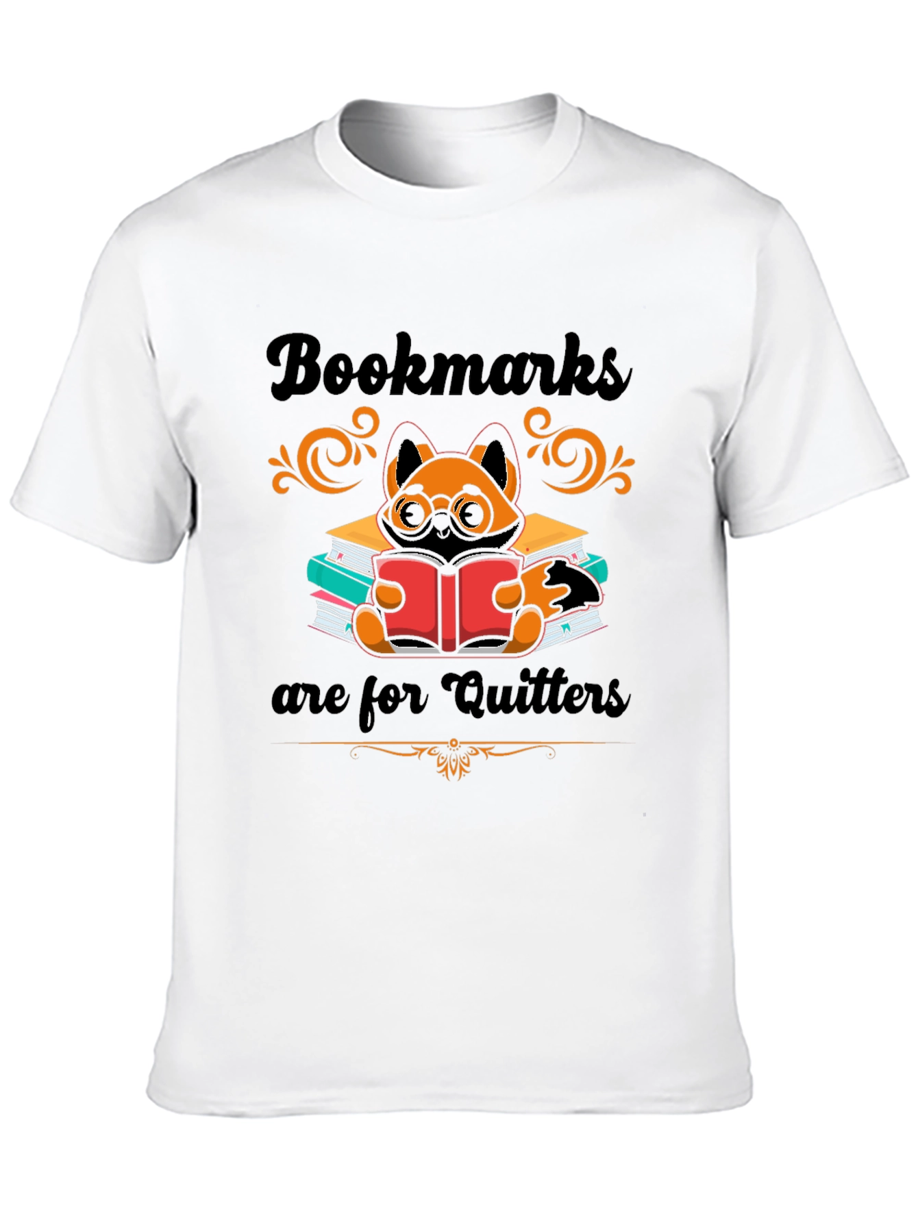 Bookmarks are for Quitters T-Shirt