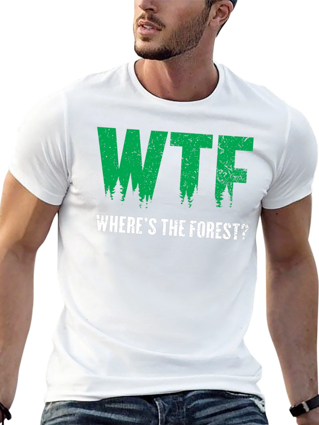WTF Wheres The Forest? Graphic T-Shirt