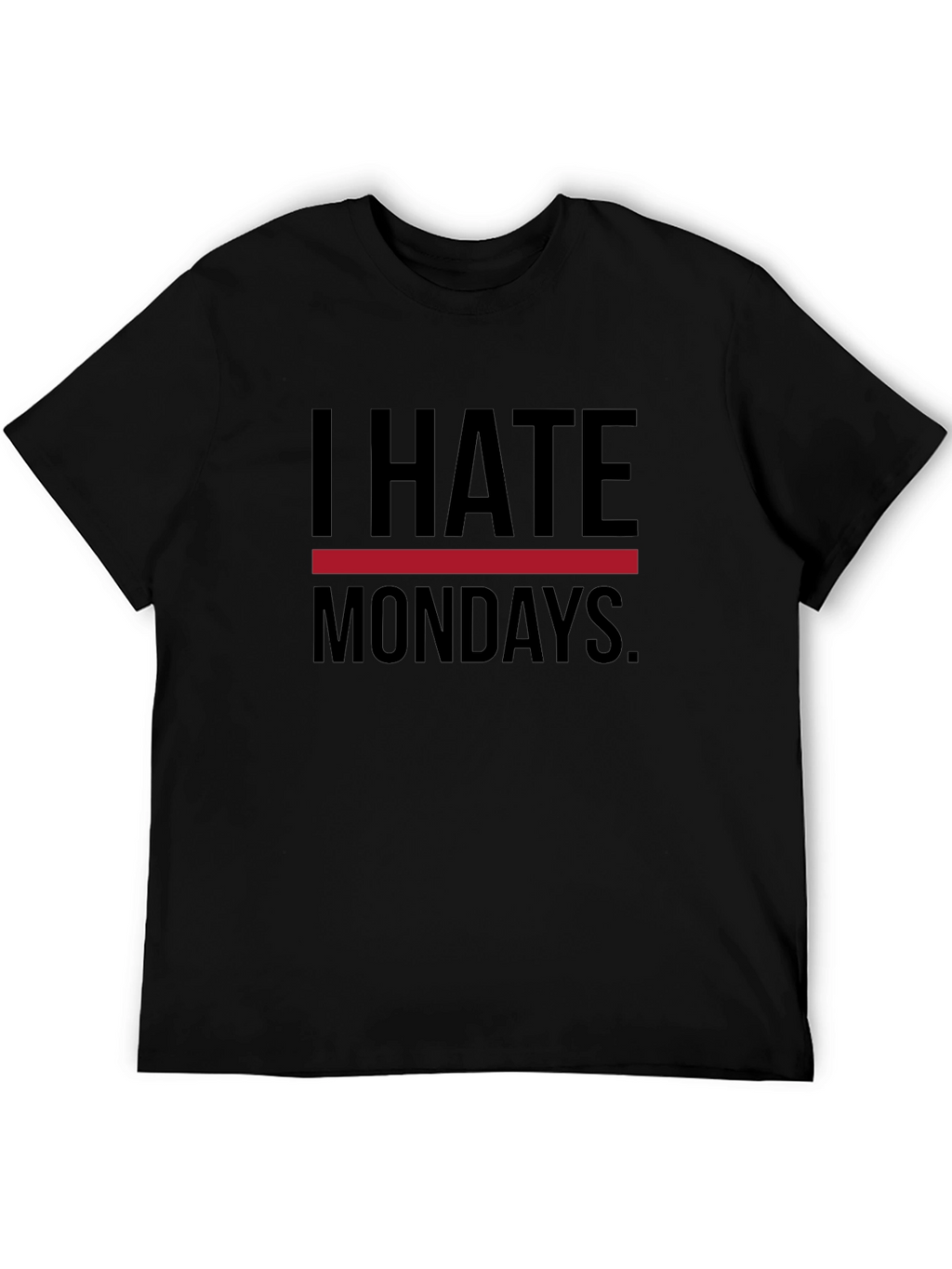 I Hate Mondays Graphic Tee