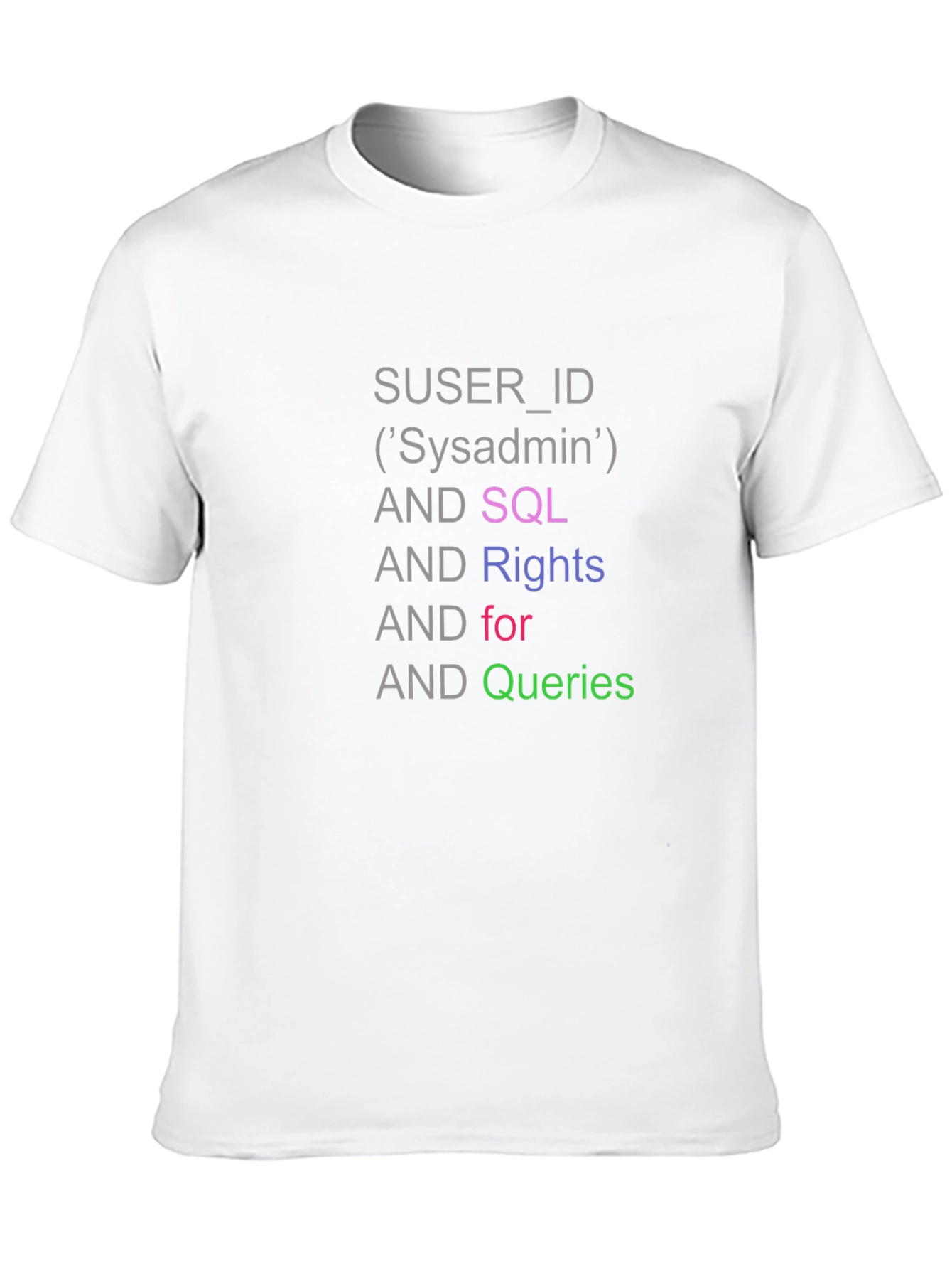 Sysadmin SQL Queries Black T-Shirt