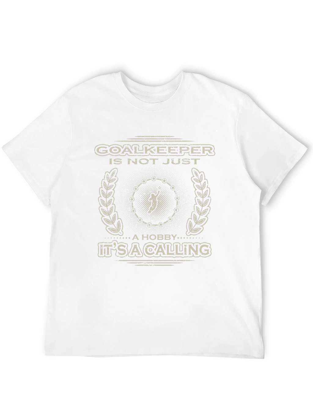 Goalkeeper Calling T-Shirt - Soccer Goalies