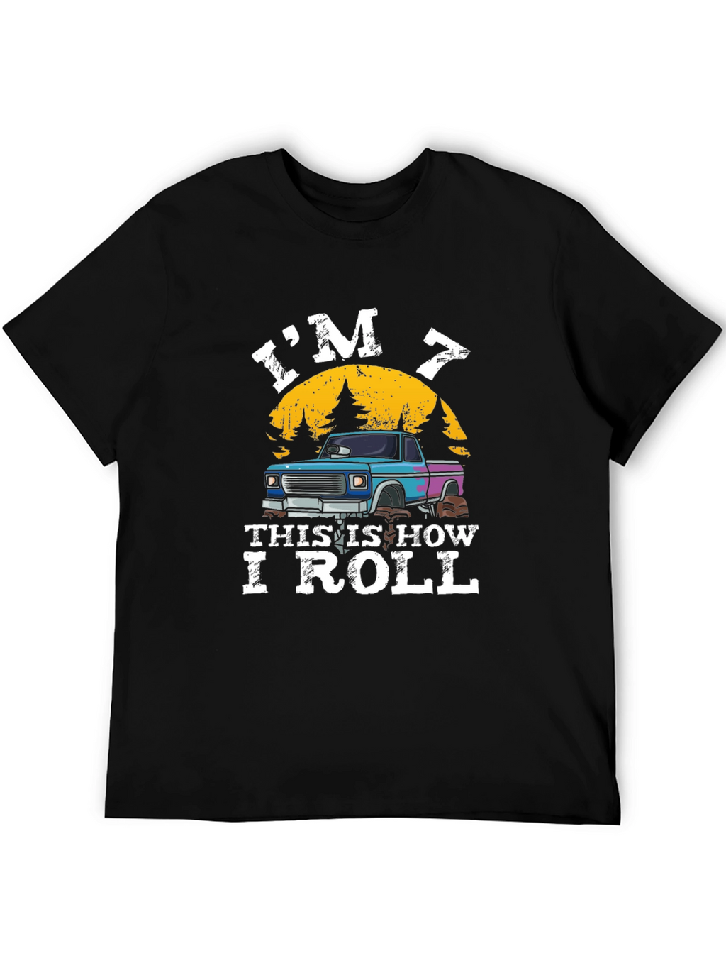 Im 7 This Is How I Roll T-Shirt