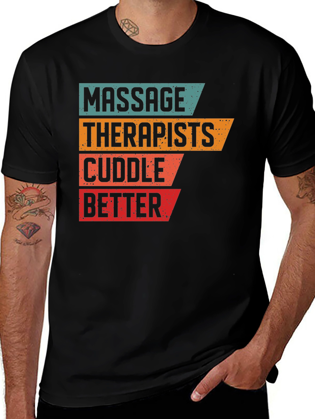 Massage Therapists Cuddle Better T-Shirt