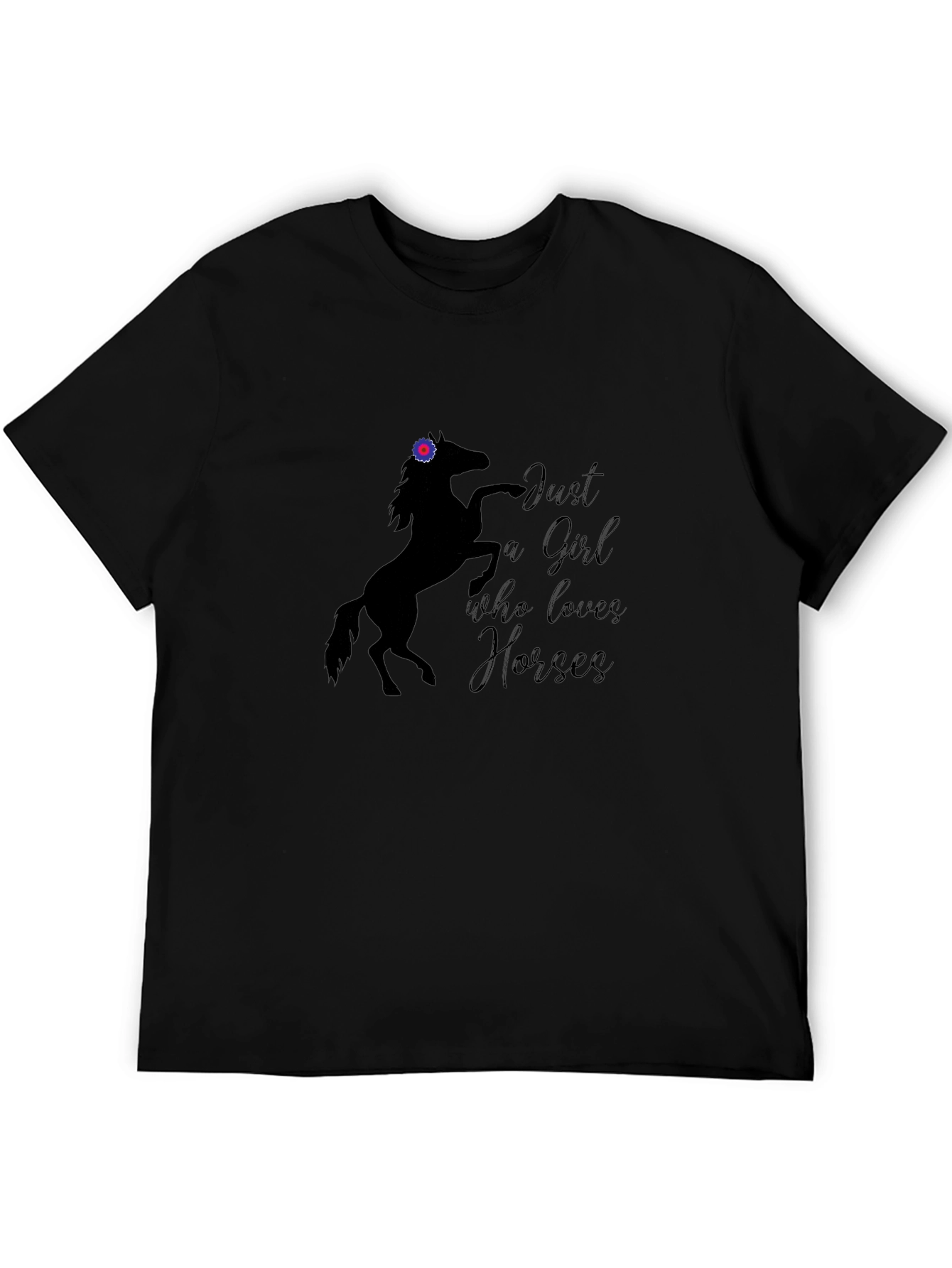 Just a Girl Who Loves Horses Black T-Shirt