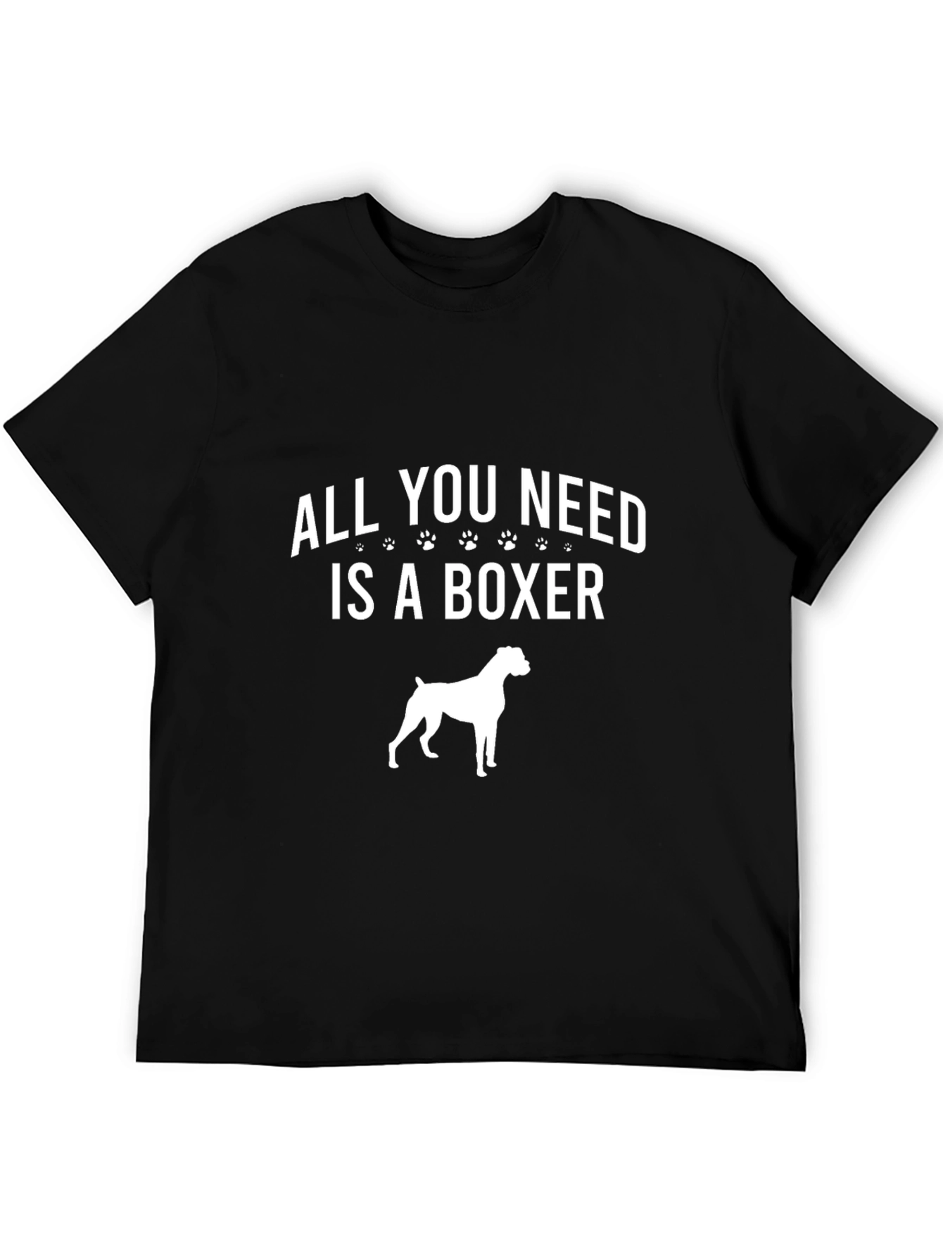 All You Need Is A Boxer Dog T-Shirt