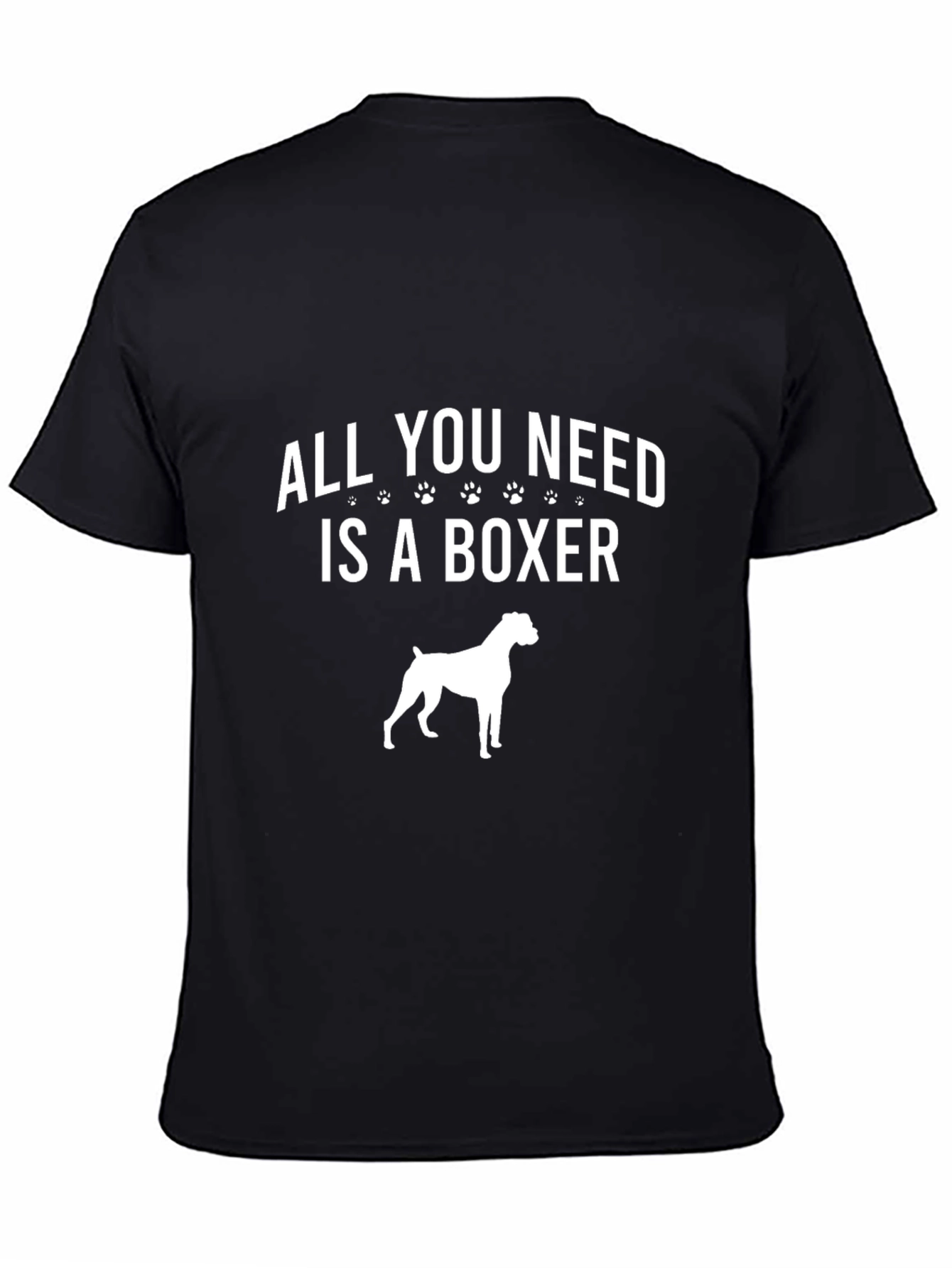 All You Need Is A Boxer Dog T-Shirt