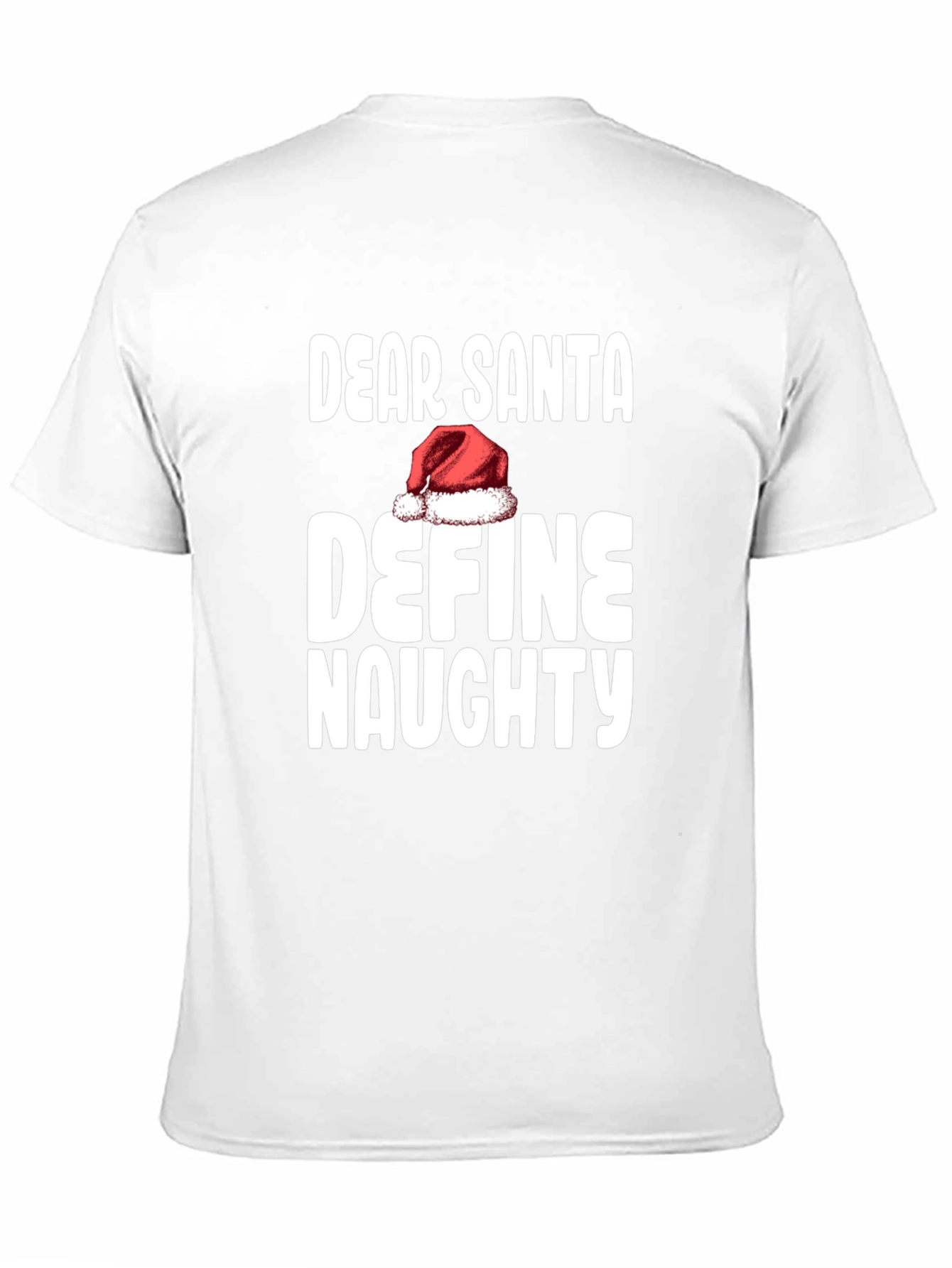 Dear Santa Define Naughty Christmas T-Shirt