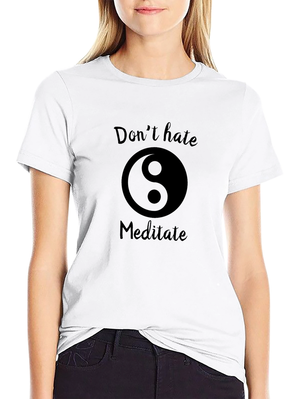 Dont Hate Meditate Black T-Shirt