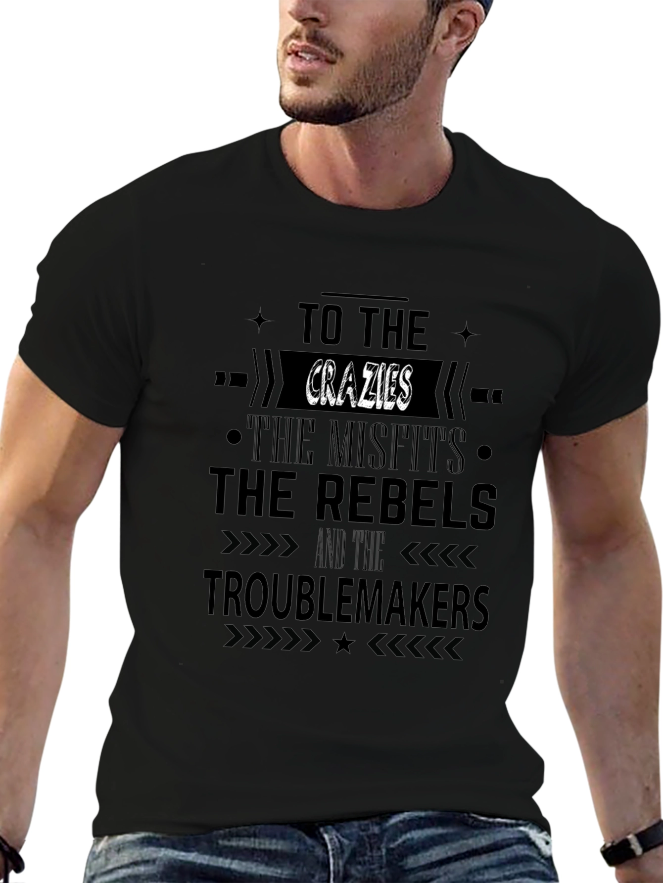 The Crazies Misfits Rebels Troublemakers T-Shirt