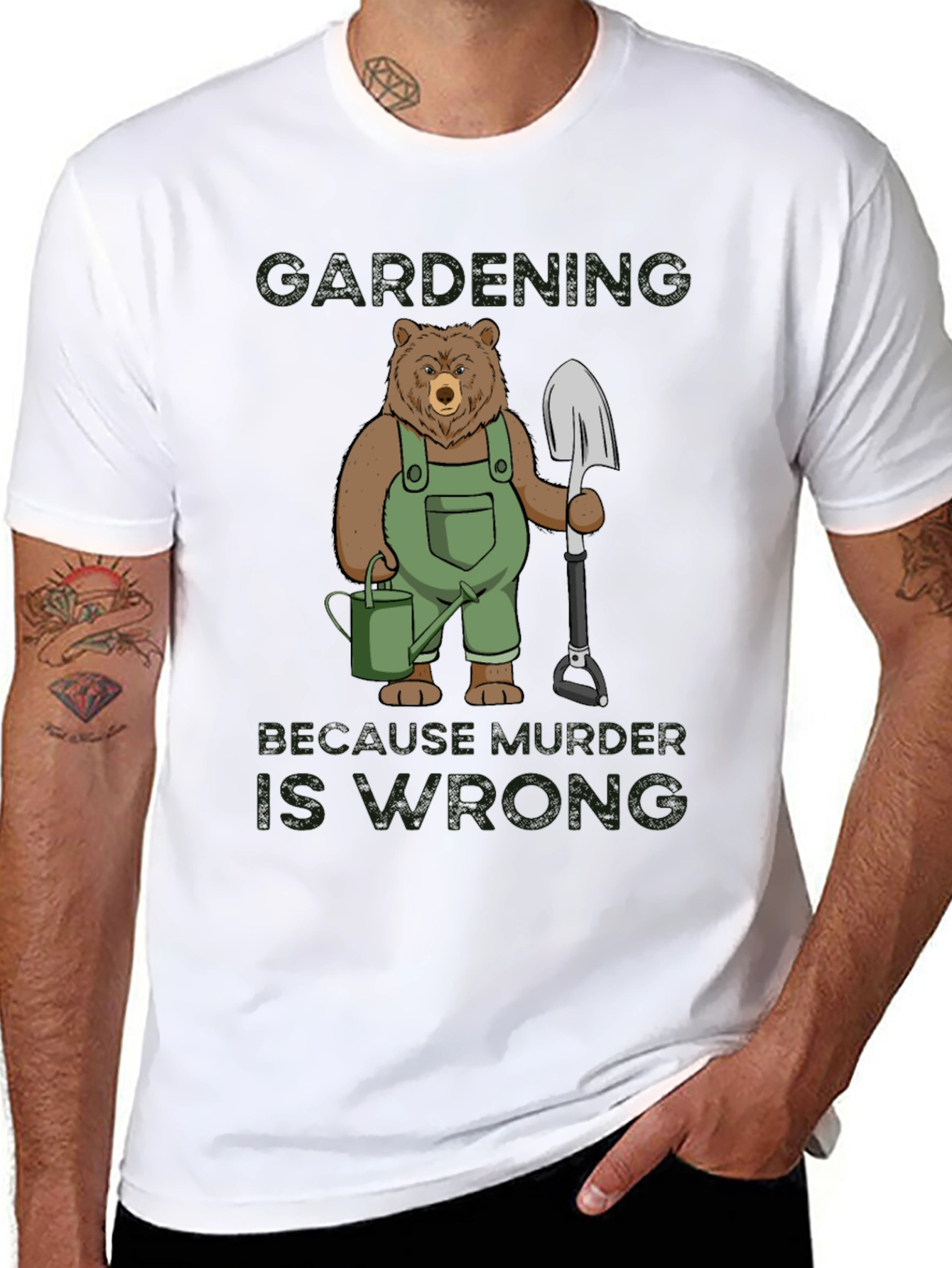 Gardening Bear T-Shirt: Because Murder is Wrong Funny Tee