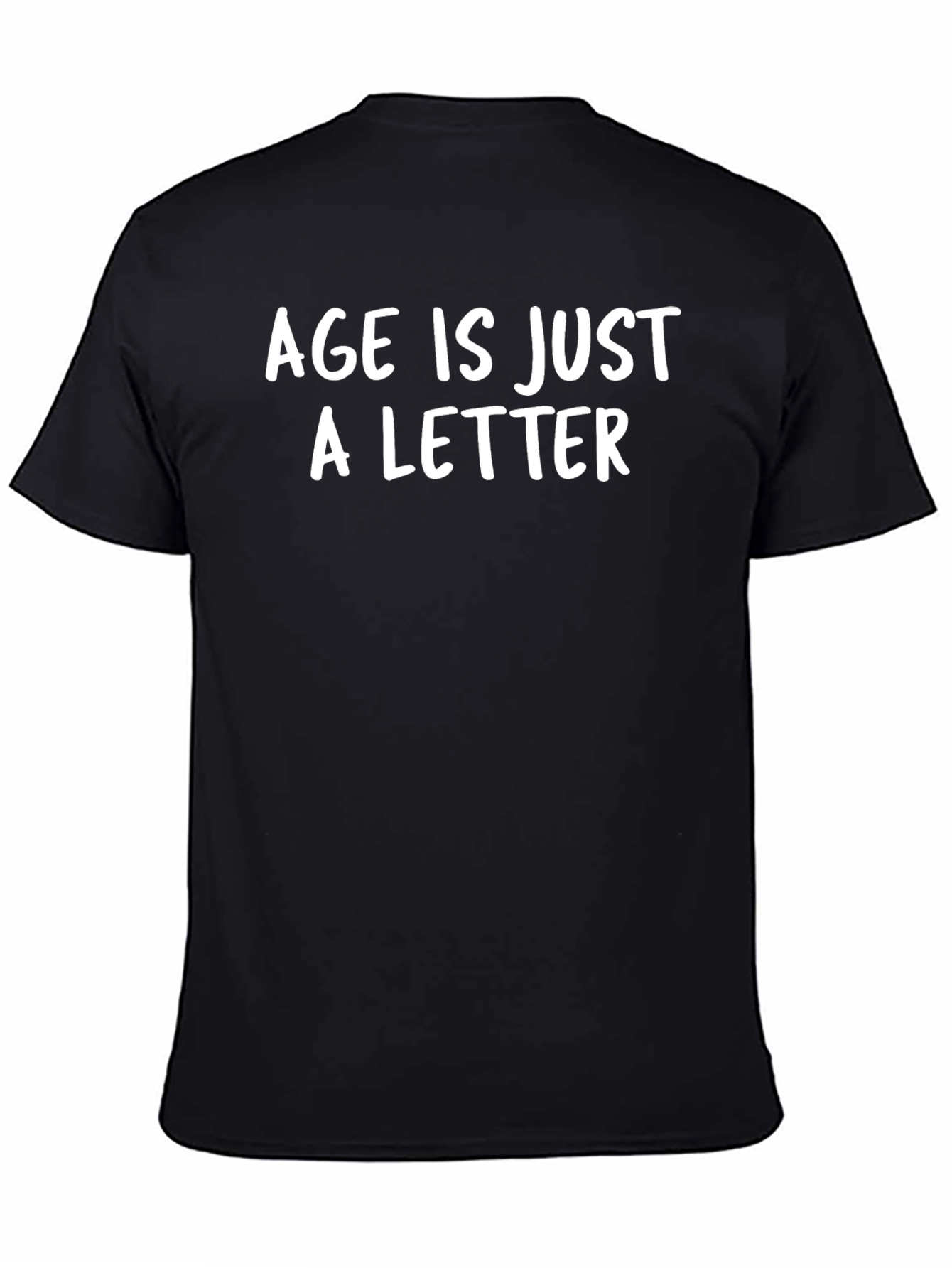 Age Is Just A Letter Graphic Tee