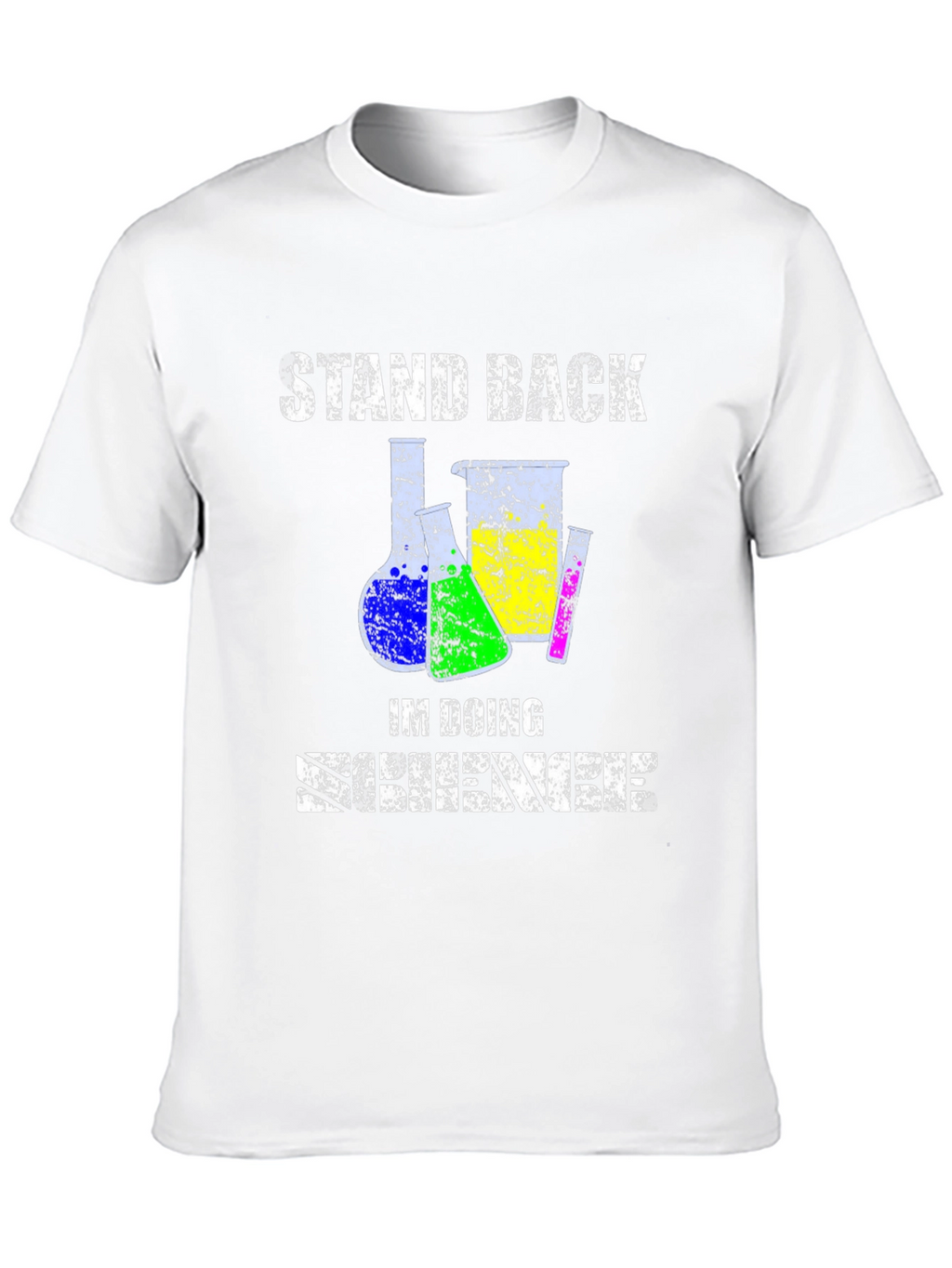 Stand Back Im Doing Science T-Shirt