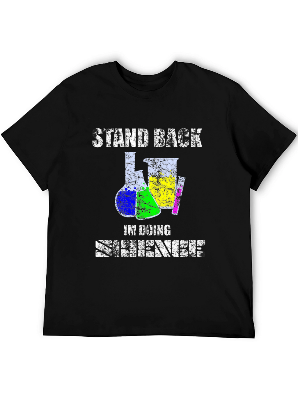 Stand Back Im Doing Science T-Shirt