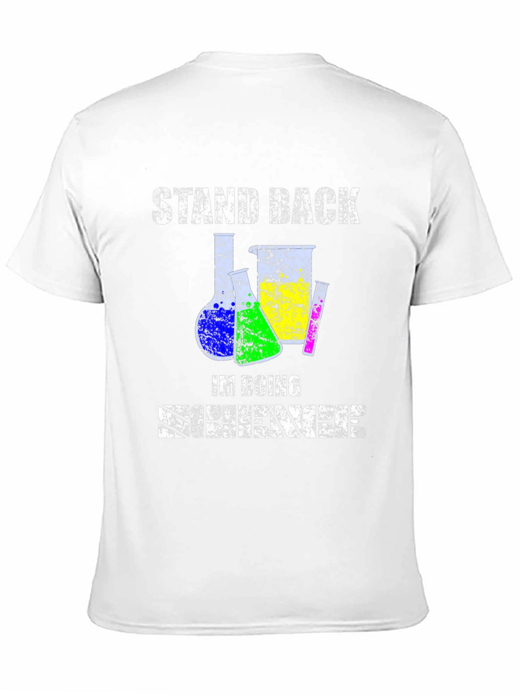Stand Back Im Doing Science T-Shirt