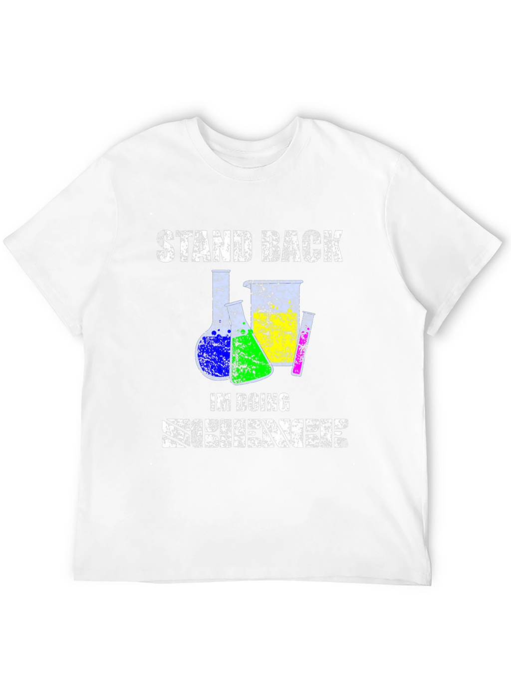 Stand Back Im Doing Science T-Shirt