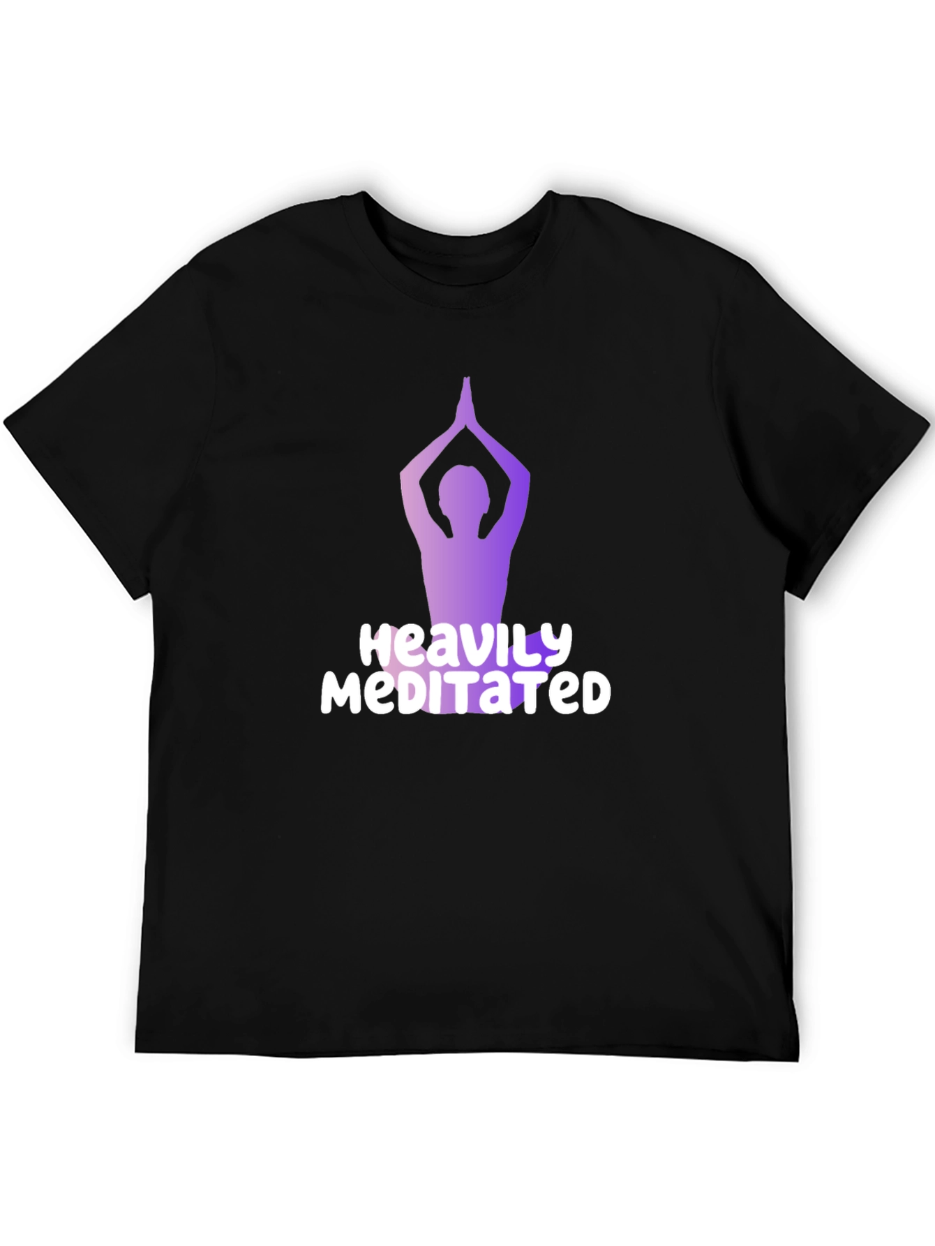 Heavily Meditated T-Shirt - Yoga Pose Graphic Tee