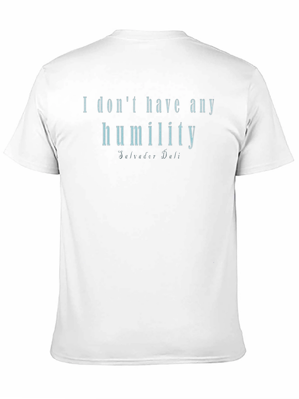 Humility Graphic Tee - Salvador Dali