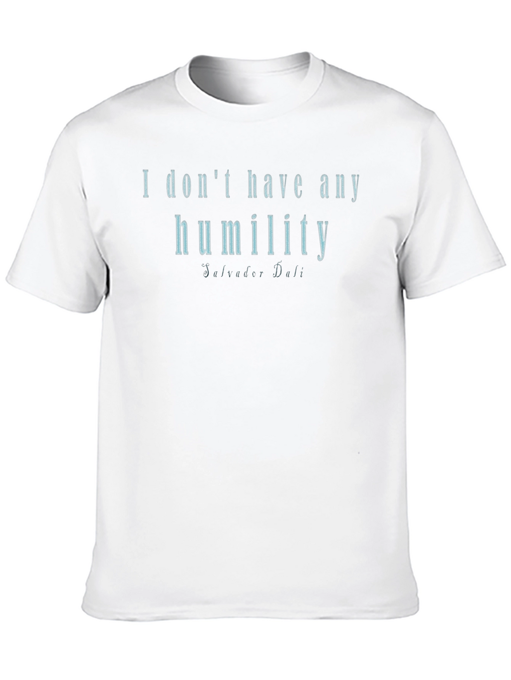 Humility Graphic Tee - Salvador Dali