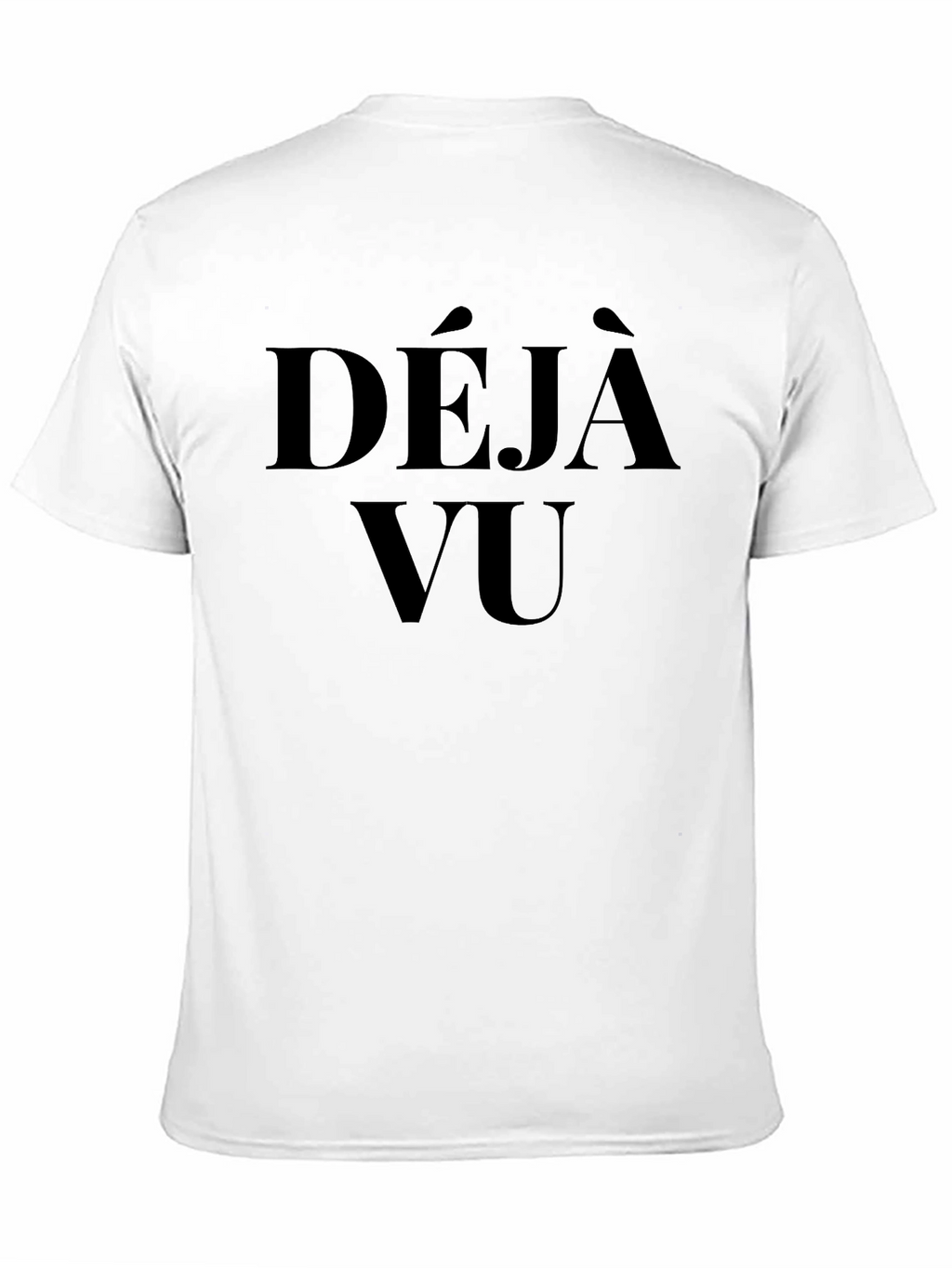 Déjà Vu Graphic T-Shirt - Soft Cotton Tee