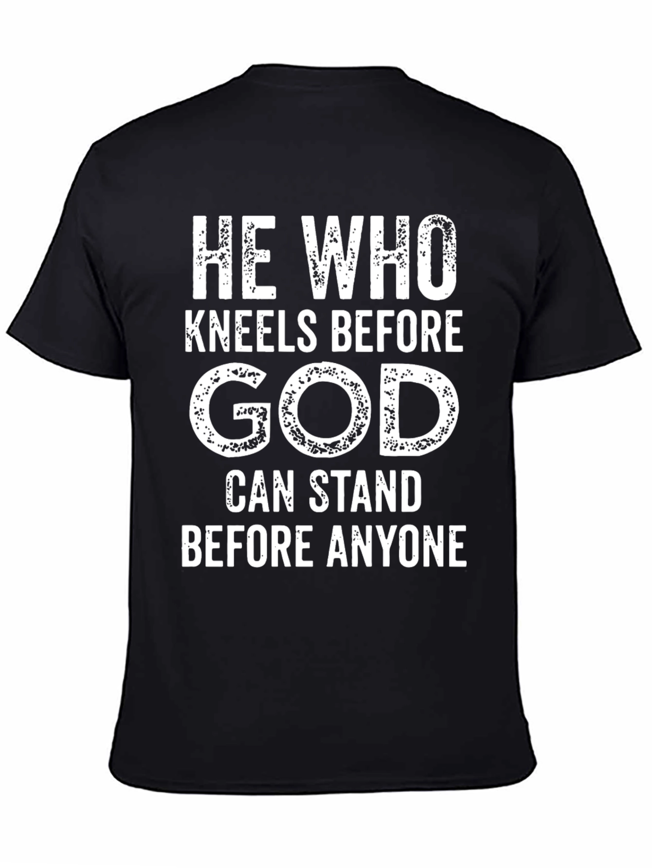 He Who Kneels Before God T-Shirt