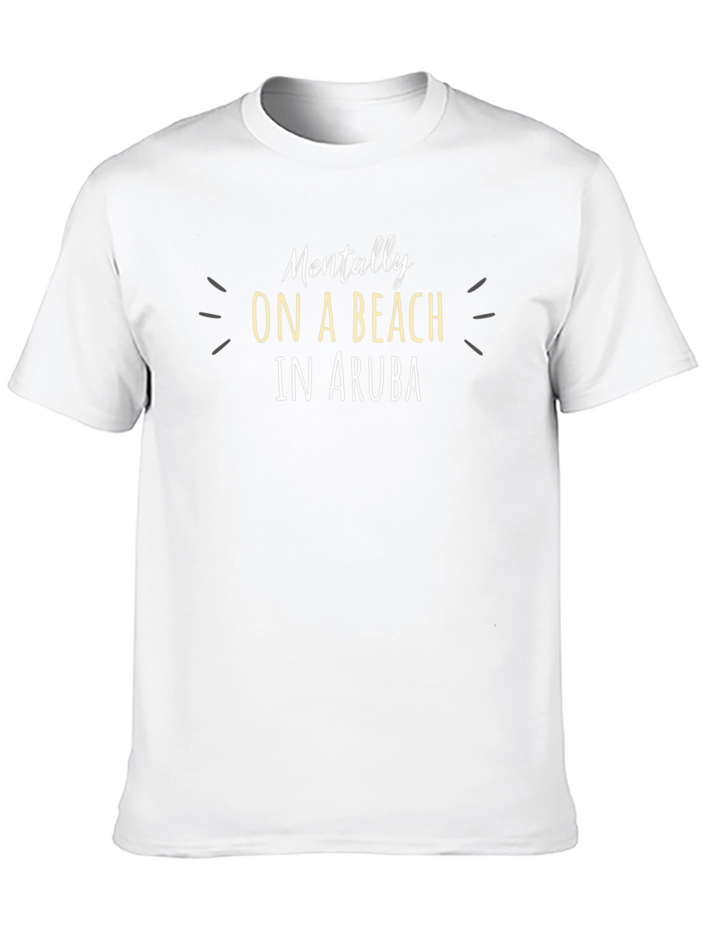 Mentally On A Beach In Aruba Black T-Shirt