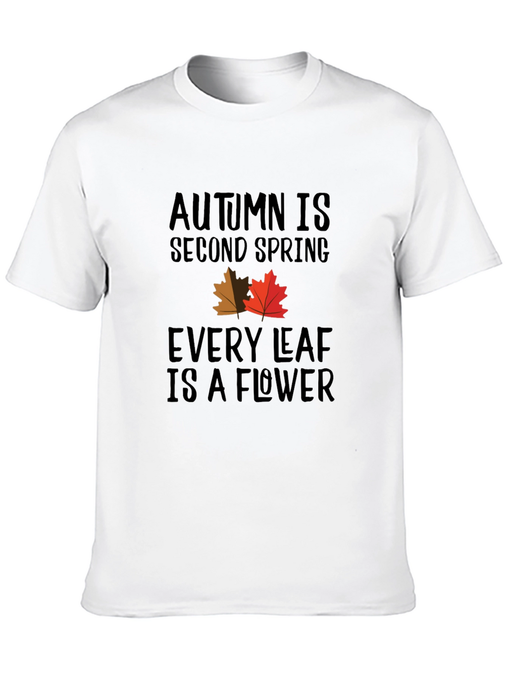 Autumn is Second Spring Graphic Tee