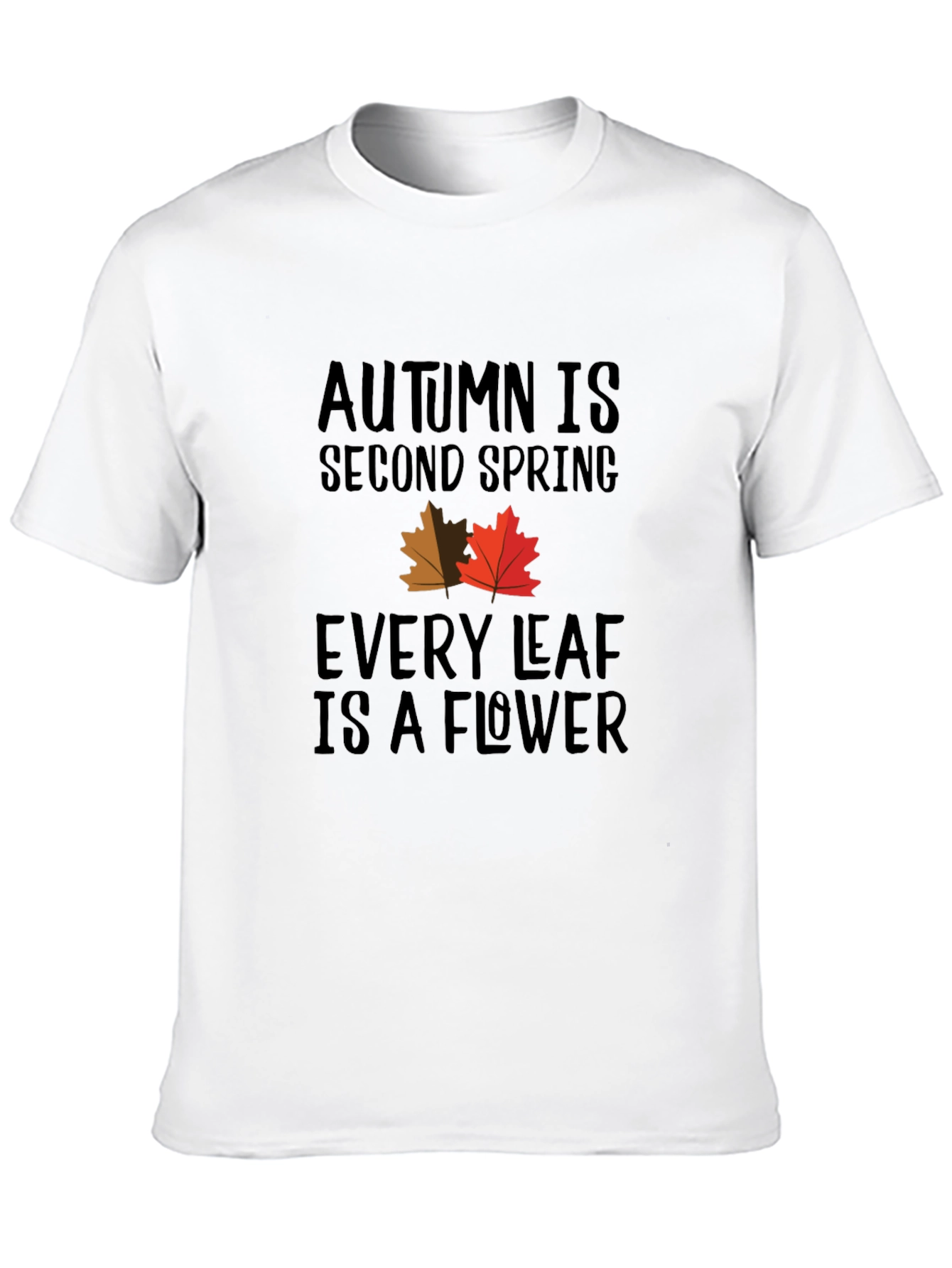 Autumn is Second Spring Graphic Tee
