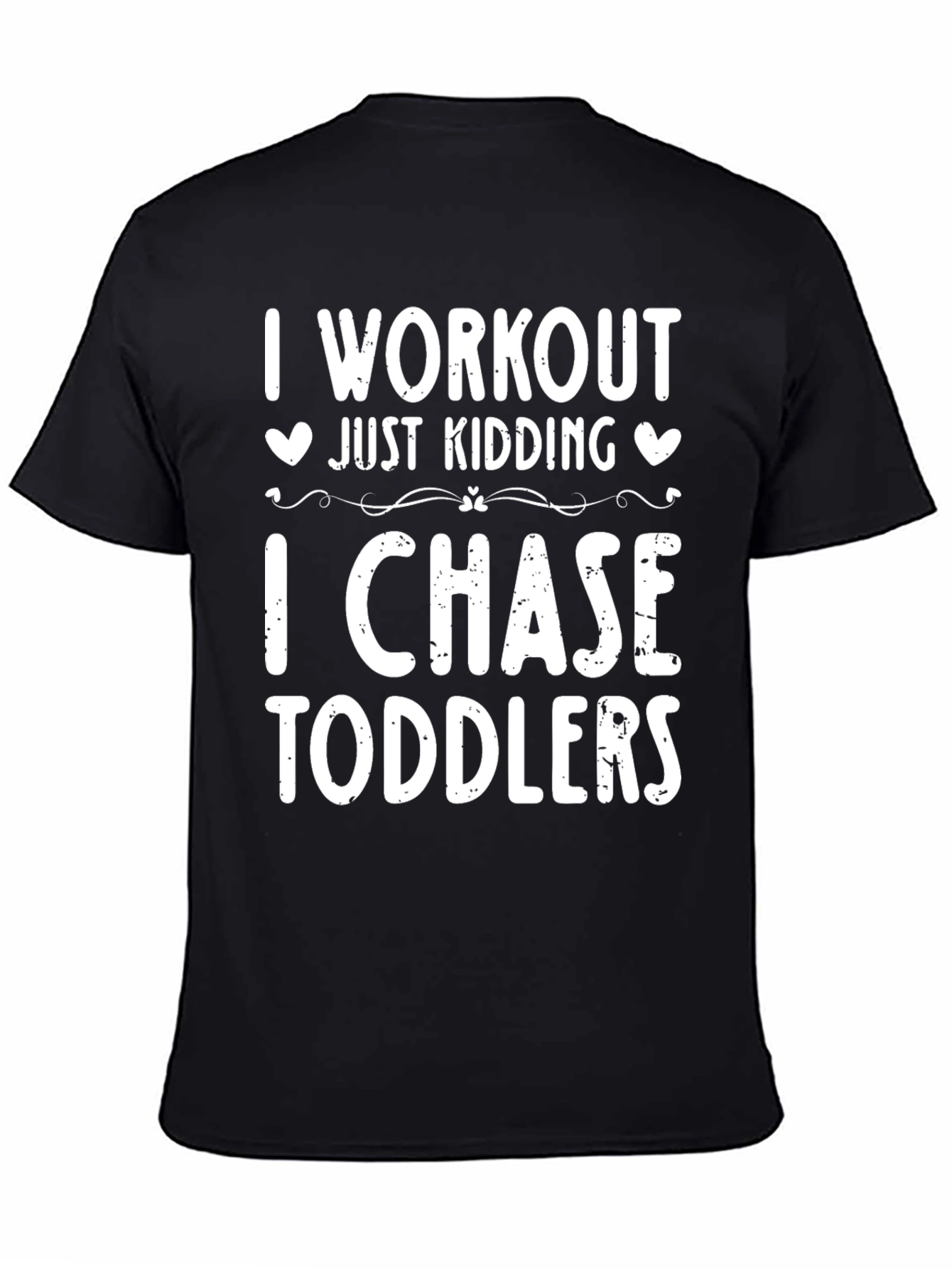 I Workout Just Kidding T-Shirt Toddler Chase Tee